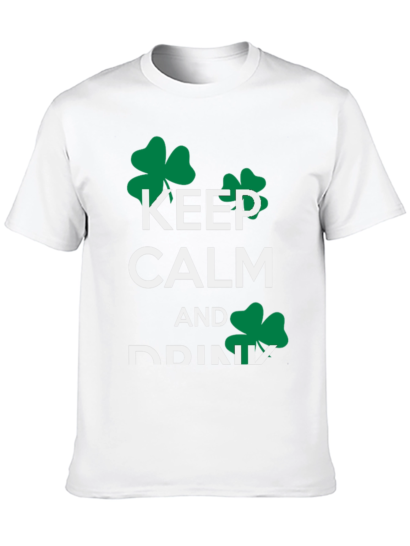 Keep Calm and Drink St. Patricks Day T-Shirt