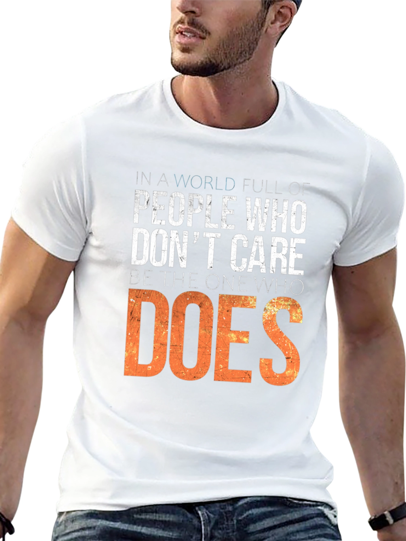 Inspirational T-Shirt: Be the One Who Does