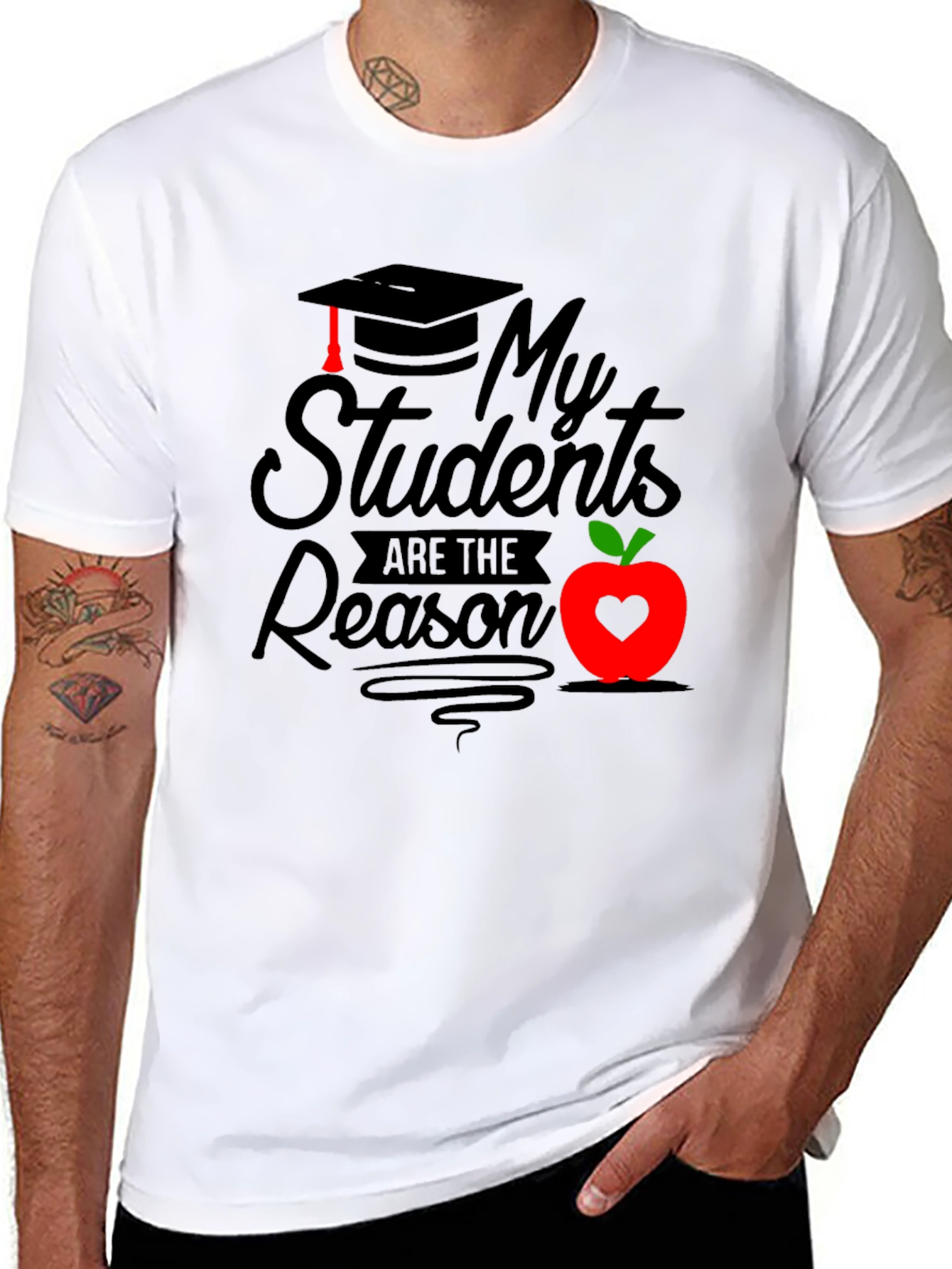 My Students Are The Reason Graphic Tee