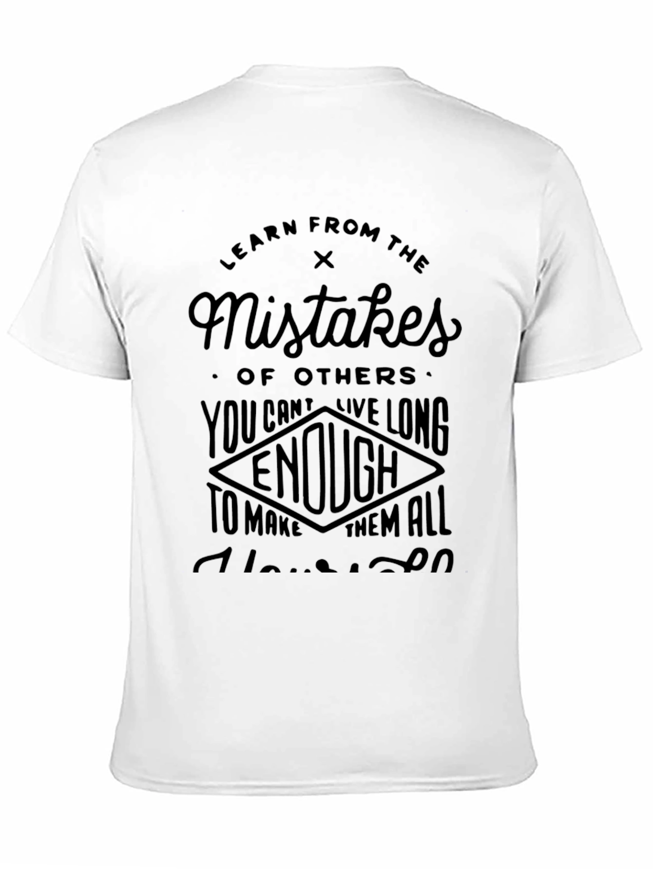 Learn From Mistakes Graphic T-Shirt