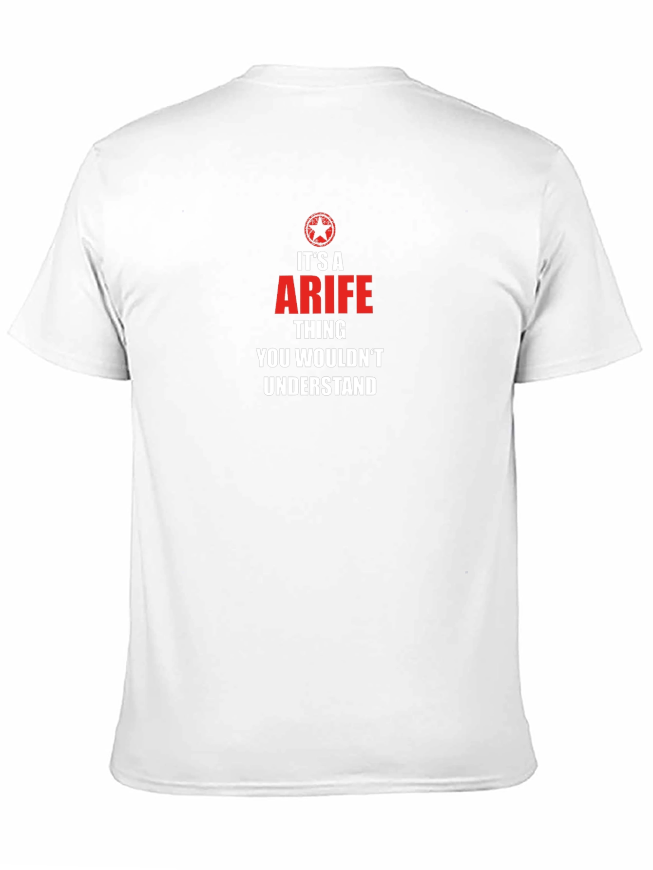 Its A Arife Thing T-Shirt