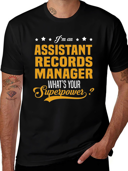 Assistant Records Manager T-Shirt - Whats Your Superpower?