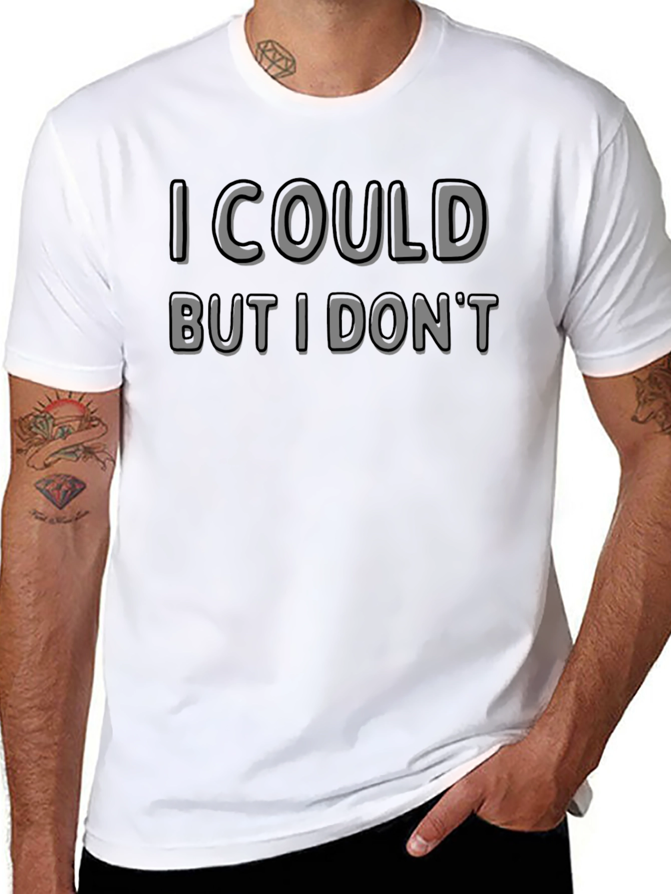 I Could But I Dont Novelty Graphic T-Shirt