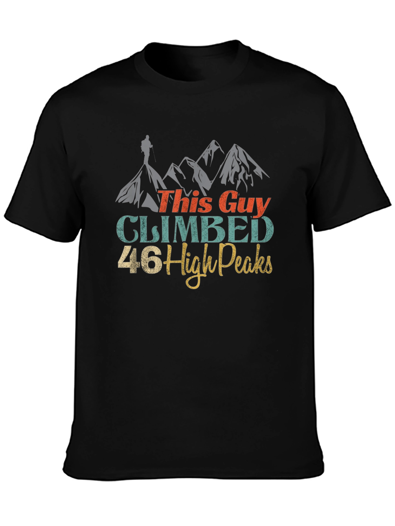 Climbed 46 High Peaks Graphic Tee