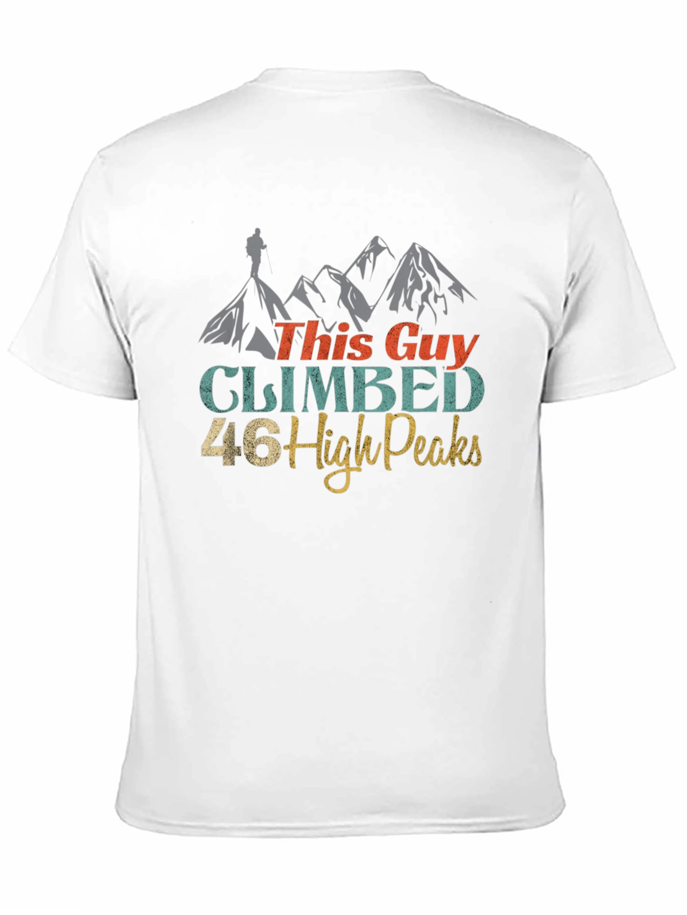 Climbed 46 High Peaks Graphic Tee