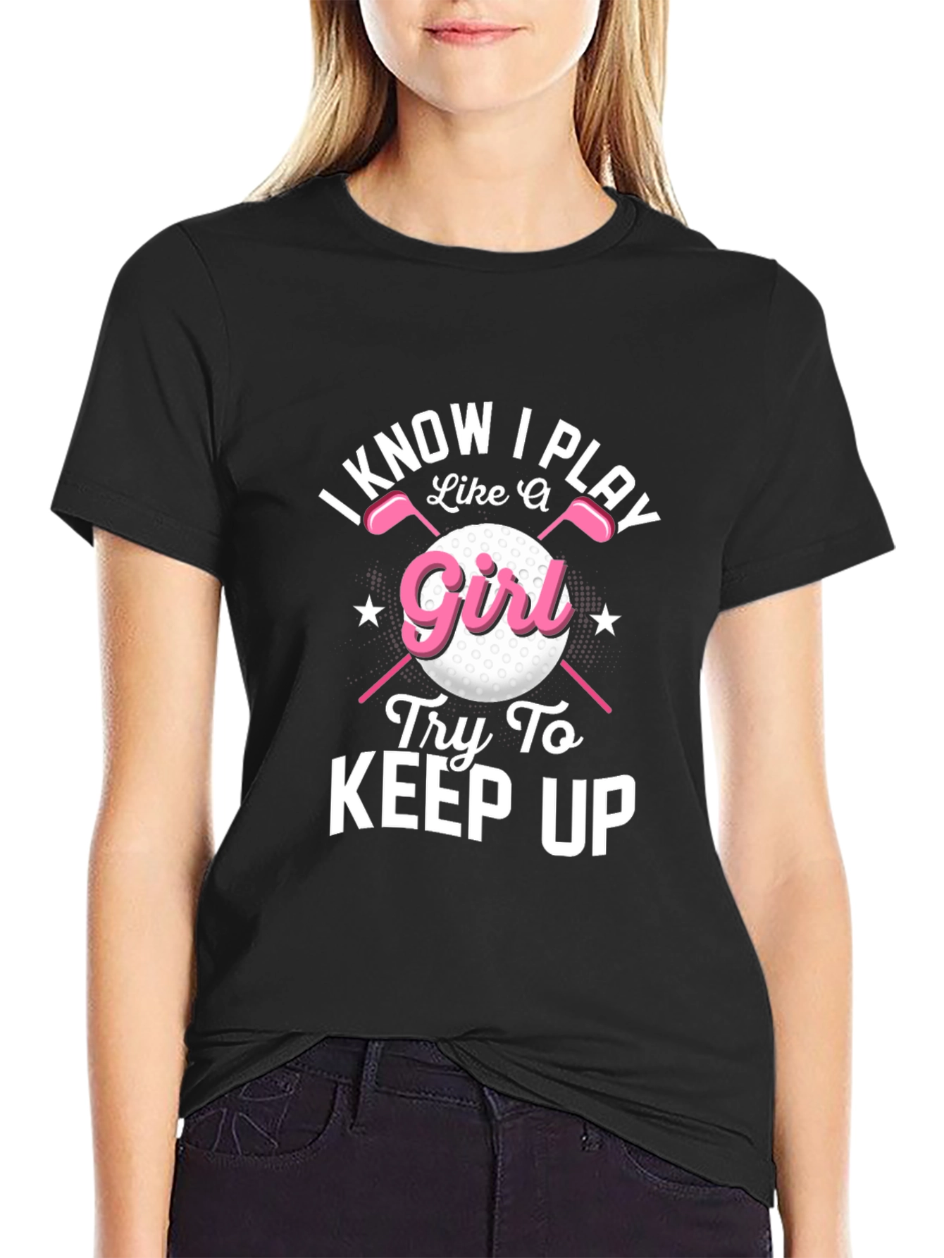 I Know I Play Like A Girl Golf T-Shirt