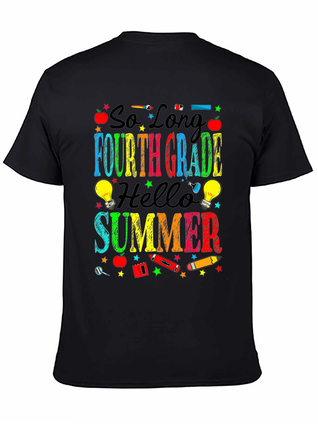 So Long Fourth Grade Hello Summer T-Shirt
