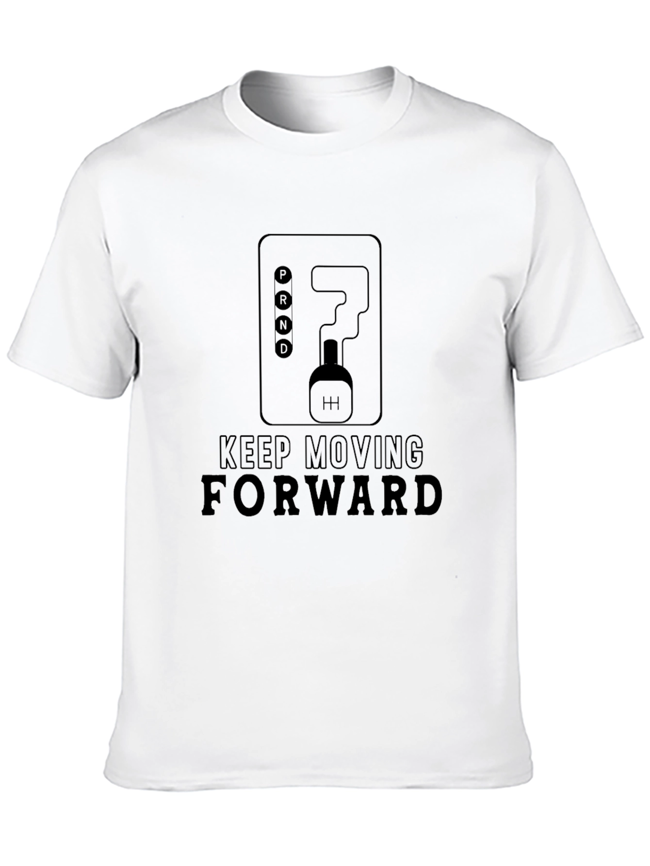 Keep Moving Forward T-Shirt - Automotive Enthusiast Apparel
