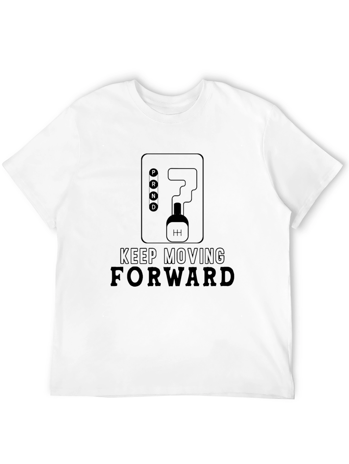 Keep Moving Forward T-Shirt - Automotive Enthusiast Apparel