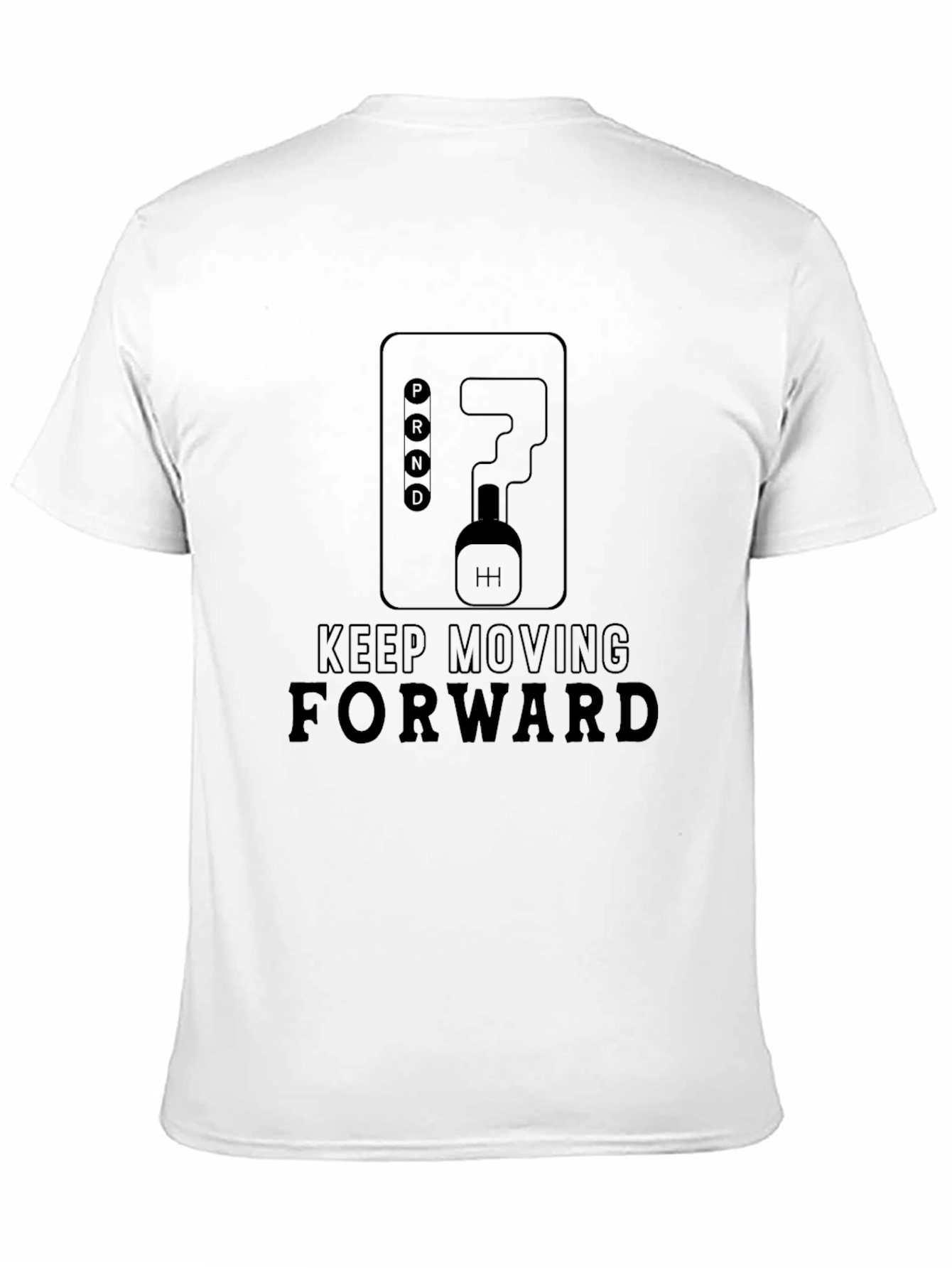 Keep Moving Forward T-Shirt - Automotive Enthusiast Apparel