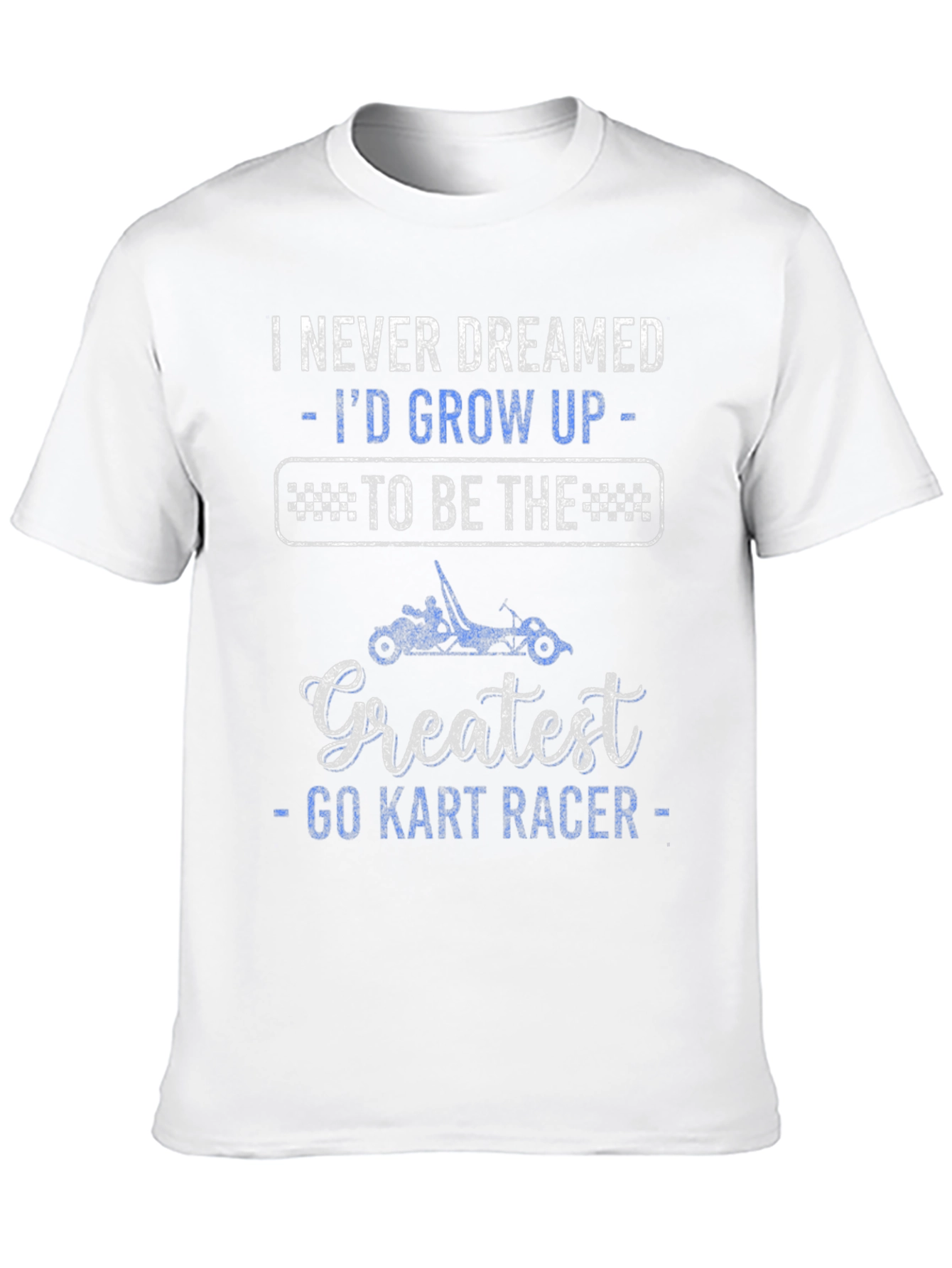 Greatest Go Kart Racer T-Shirt