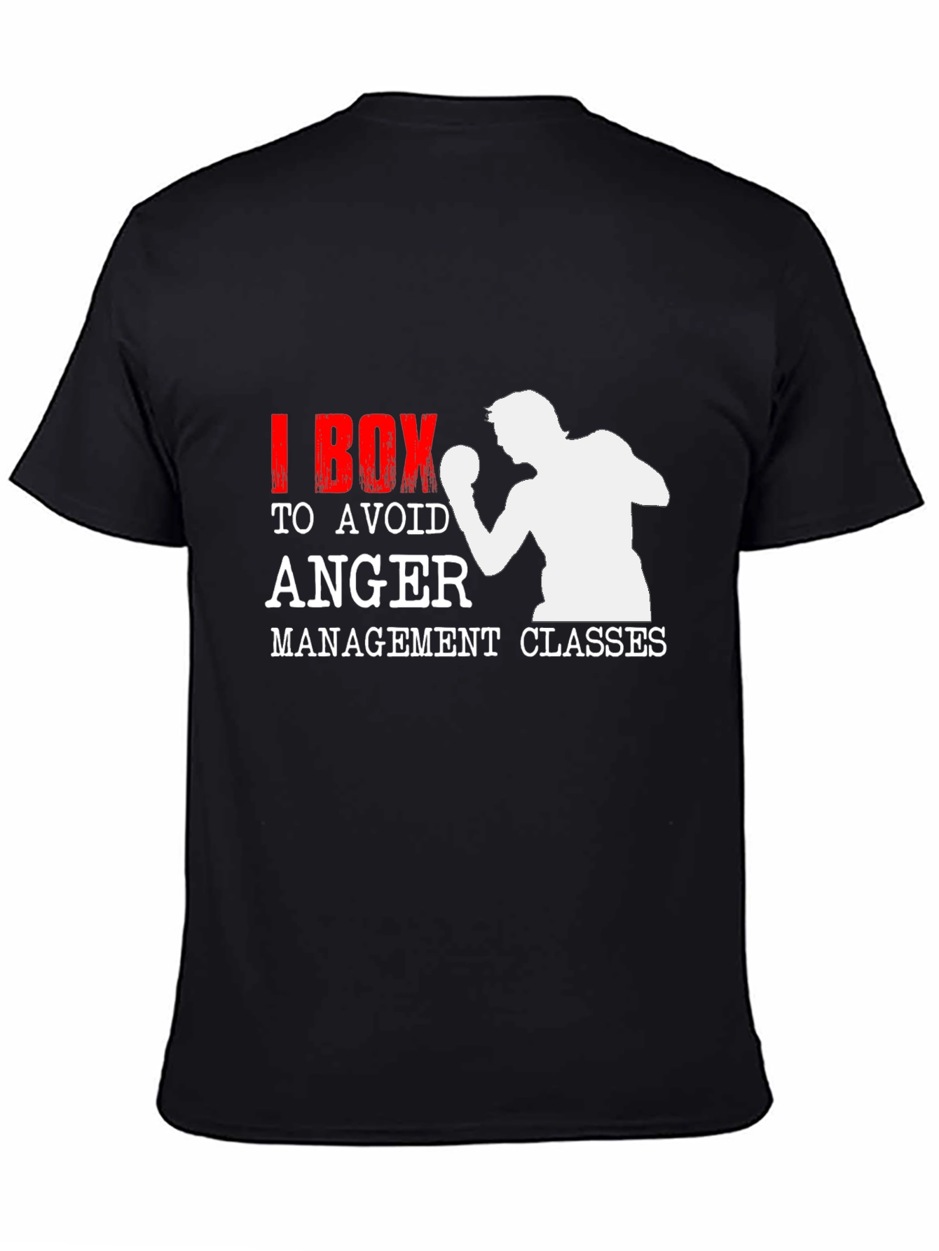 I Box to Avoid Anger Management Classes T-Shirt