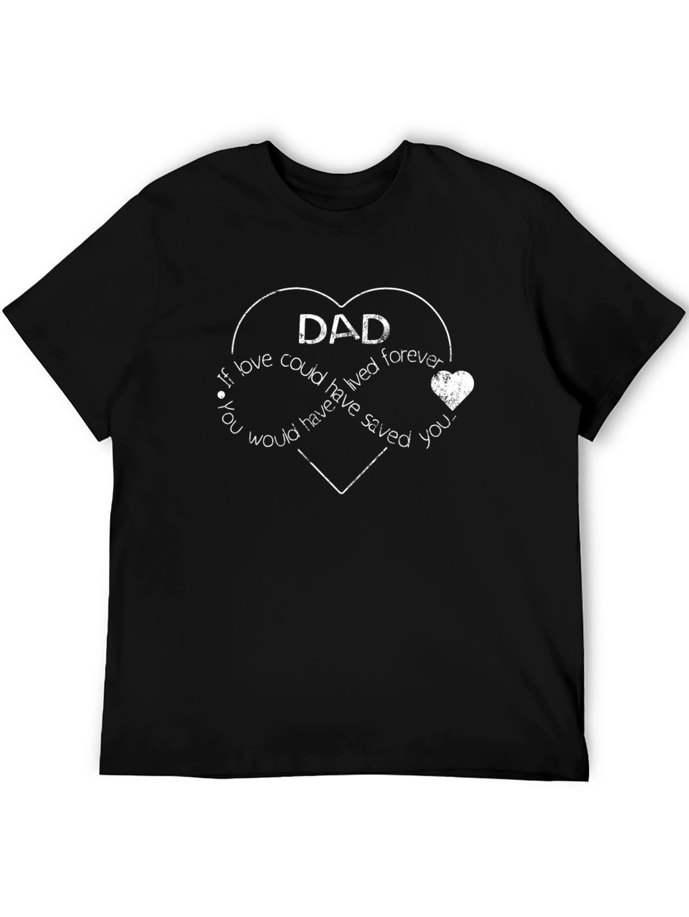 Dad Forever Loved T-Shirt