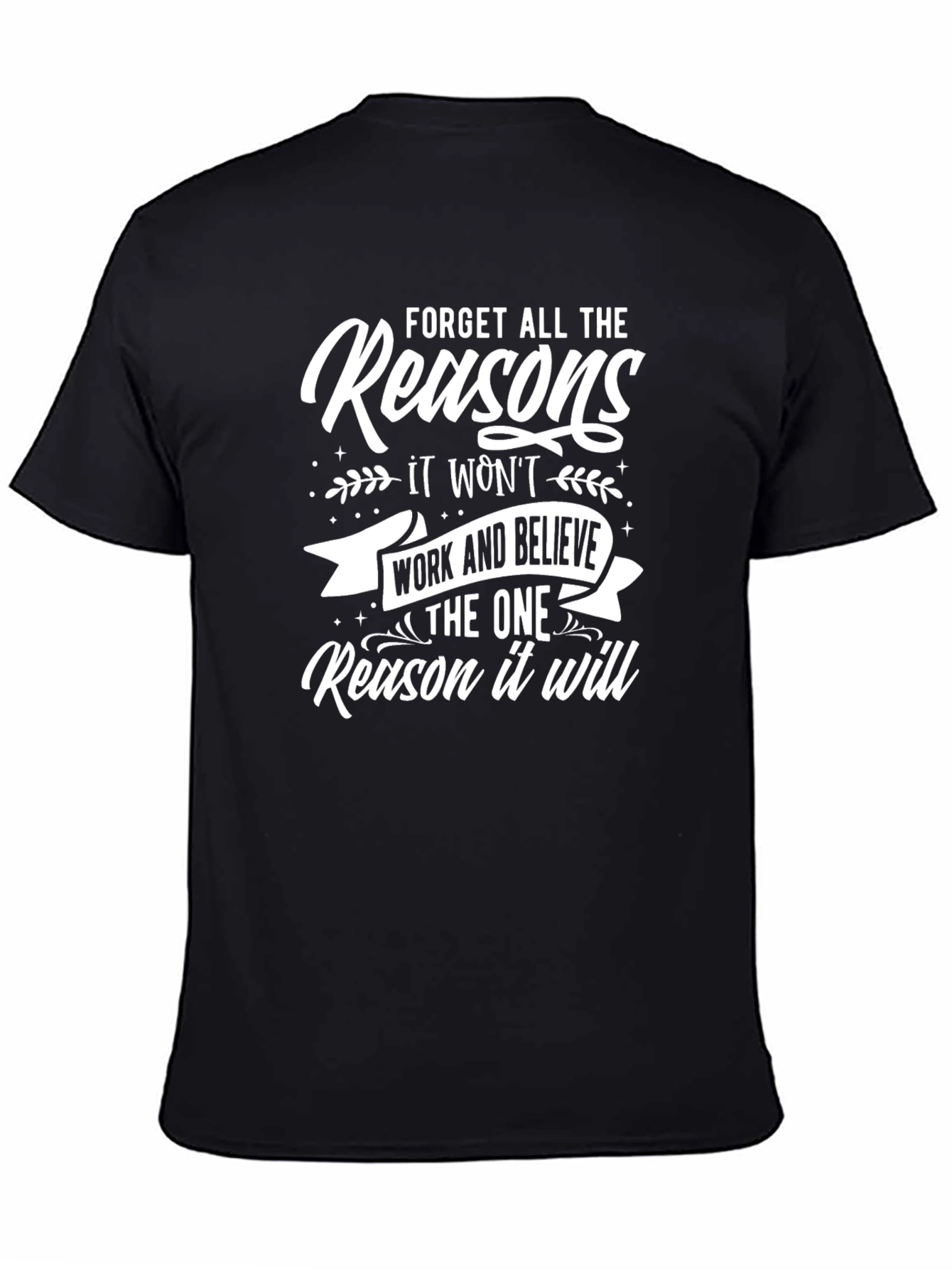 Inspirational Graphic T-Shirt