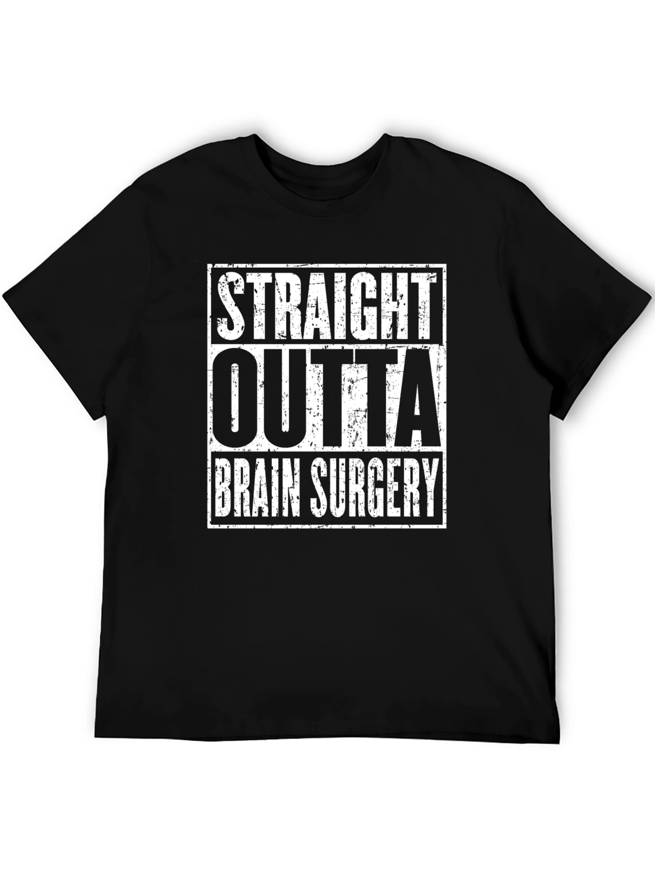 Straight Outta Brain Surgery Graphic Tee