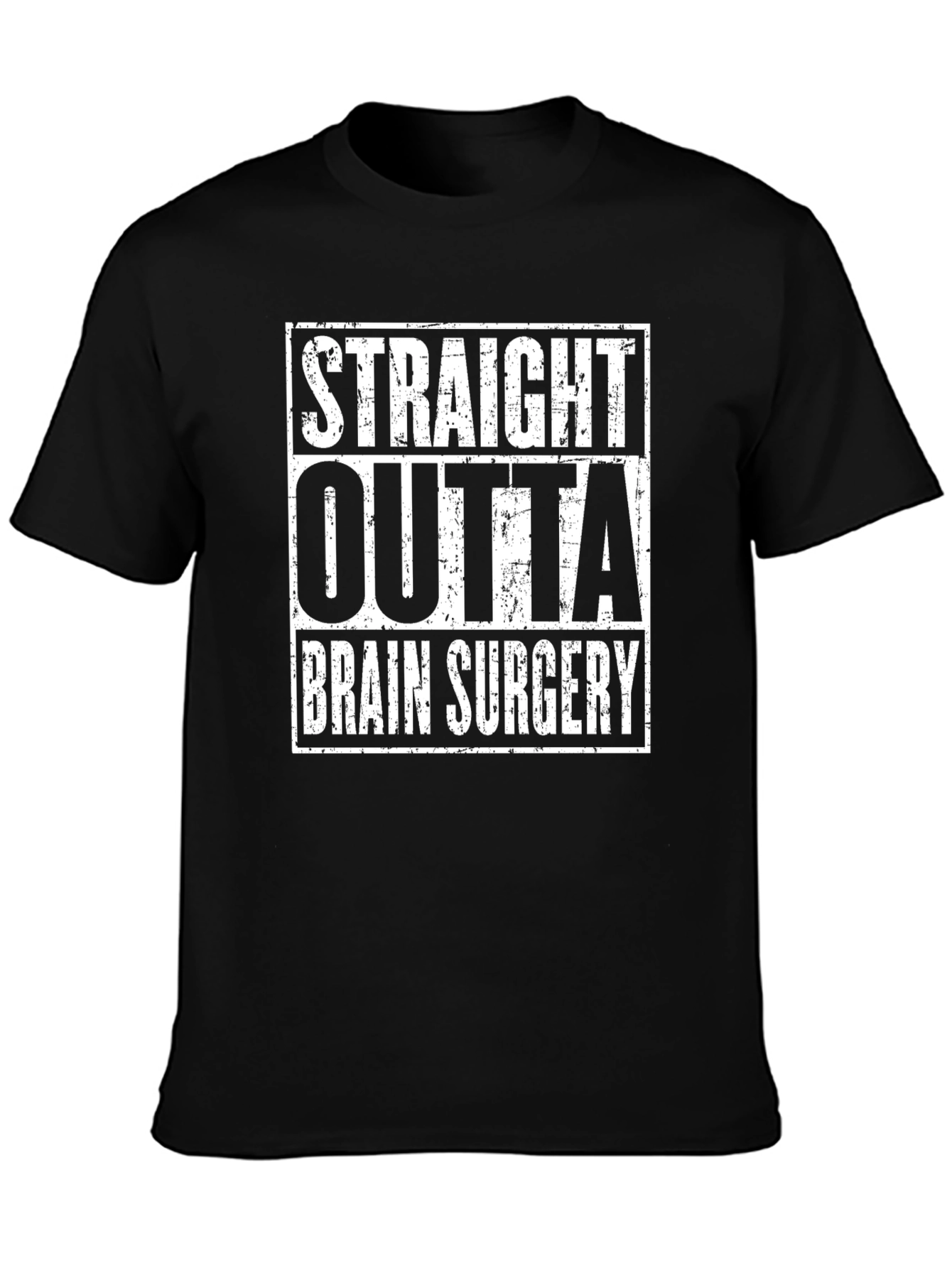Straight Outta Brain Surgery Graphic Tee