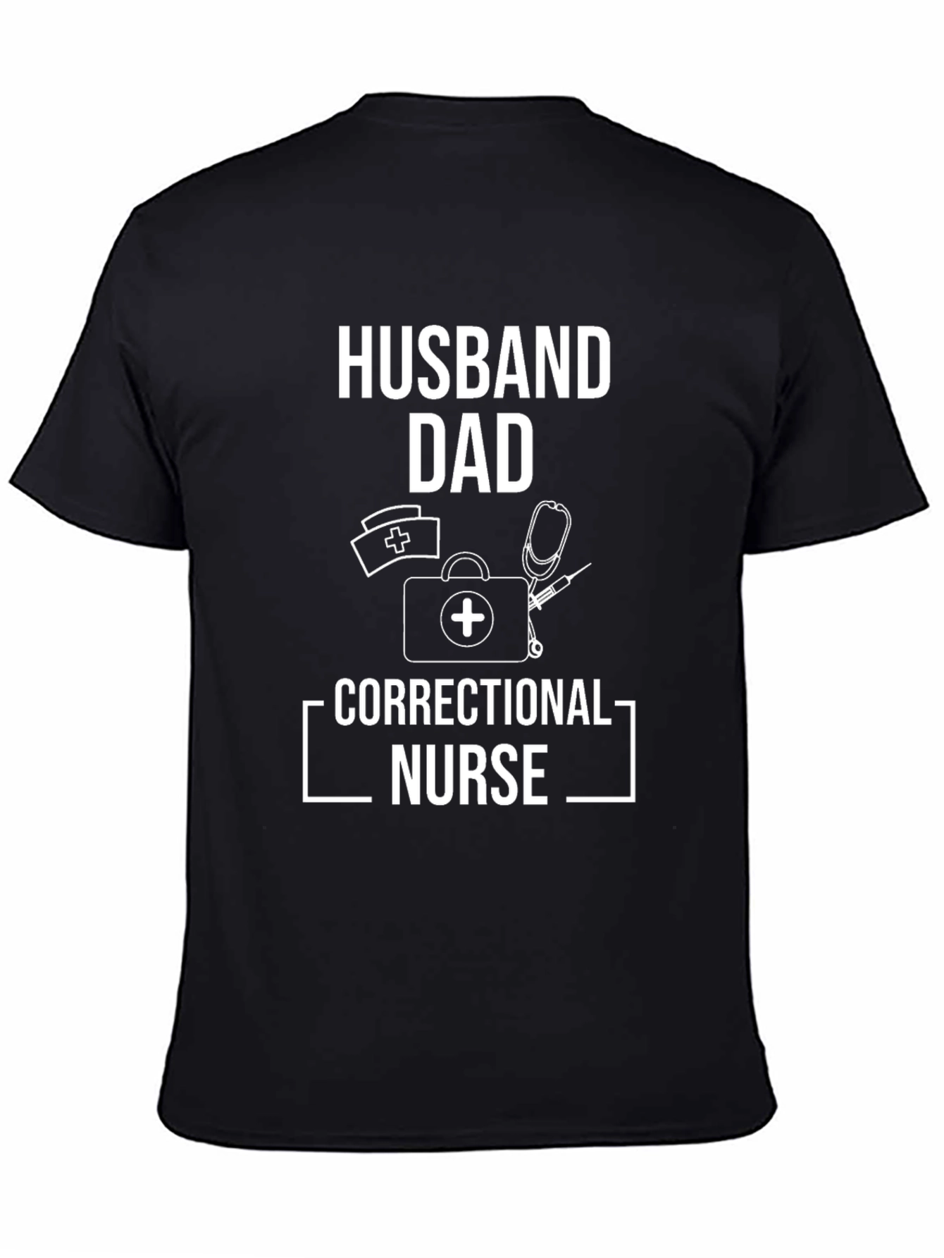 Husband Dad Correctional Nurse T-Shirt