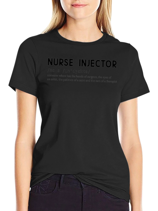 Nurse Injector Definition T-Shirt - Medical Aesthetics Apparel