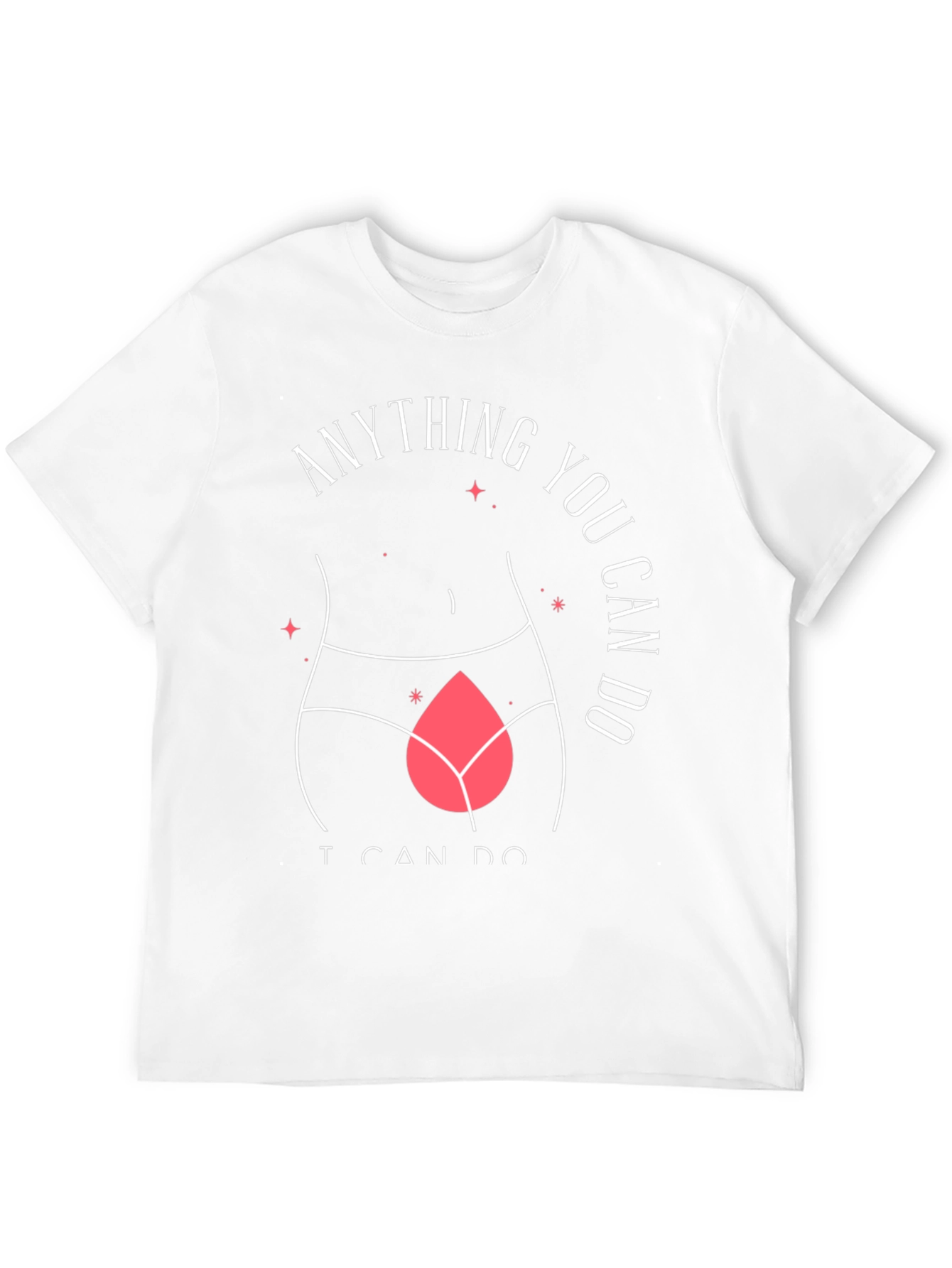 Feminist Empowerment T-Shirt - Anything You Can Do!
