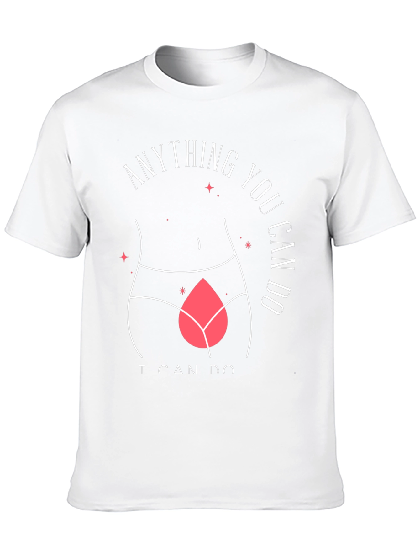 Feminist Empowerment T-Shirt - Anything You Can Do!