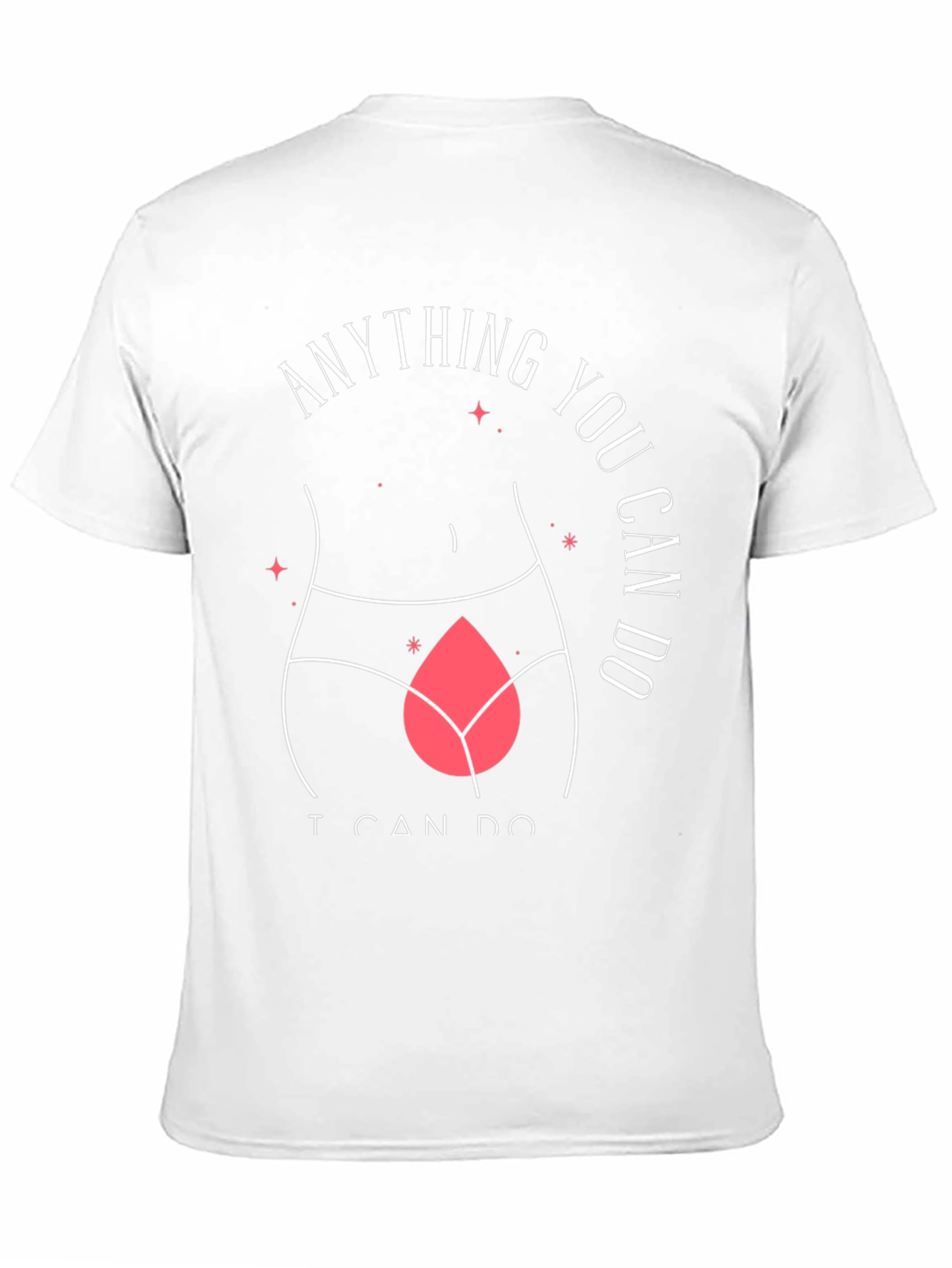 Feminist Empowerment T-Shirt - Anything You Can Do!