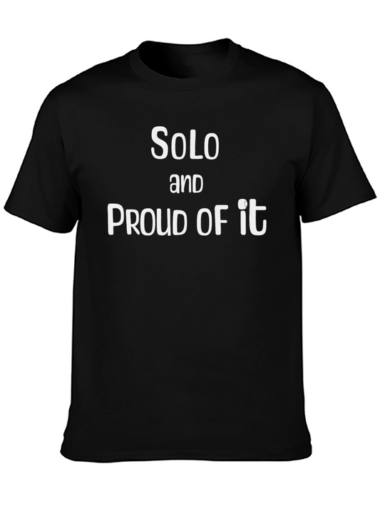 Solo and Proud T-Shirt | Mens Black Tee