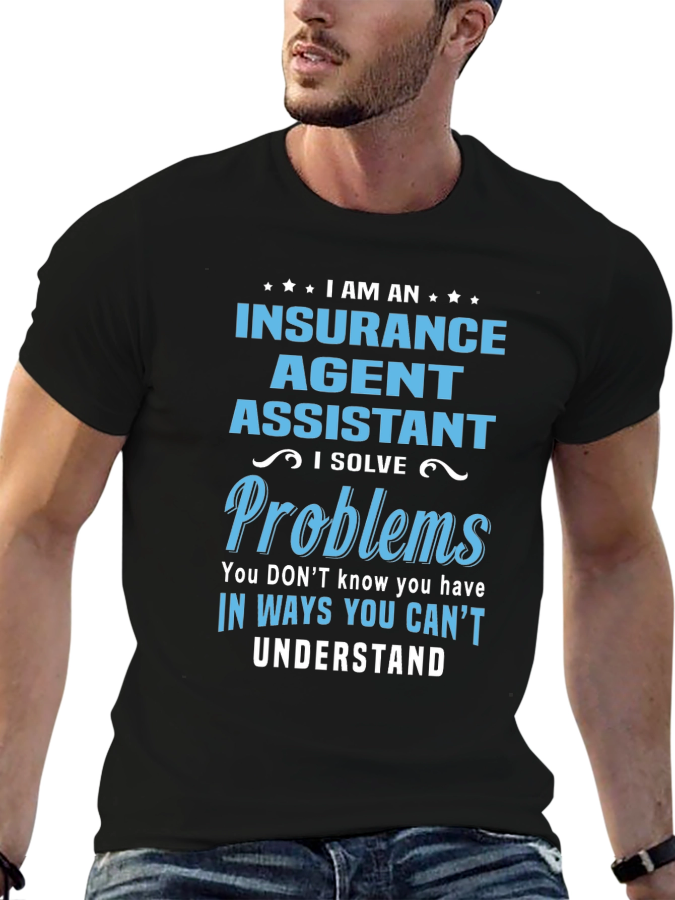 Insurance Agent Assistant T-Shirt - Problem Solver Tee