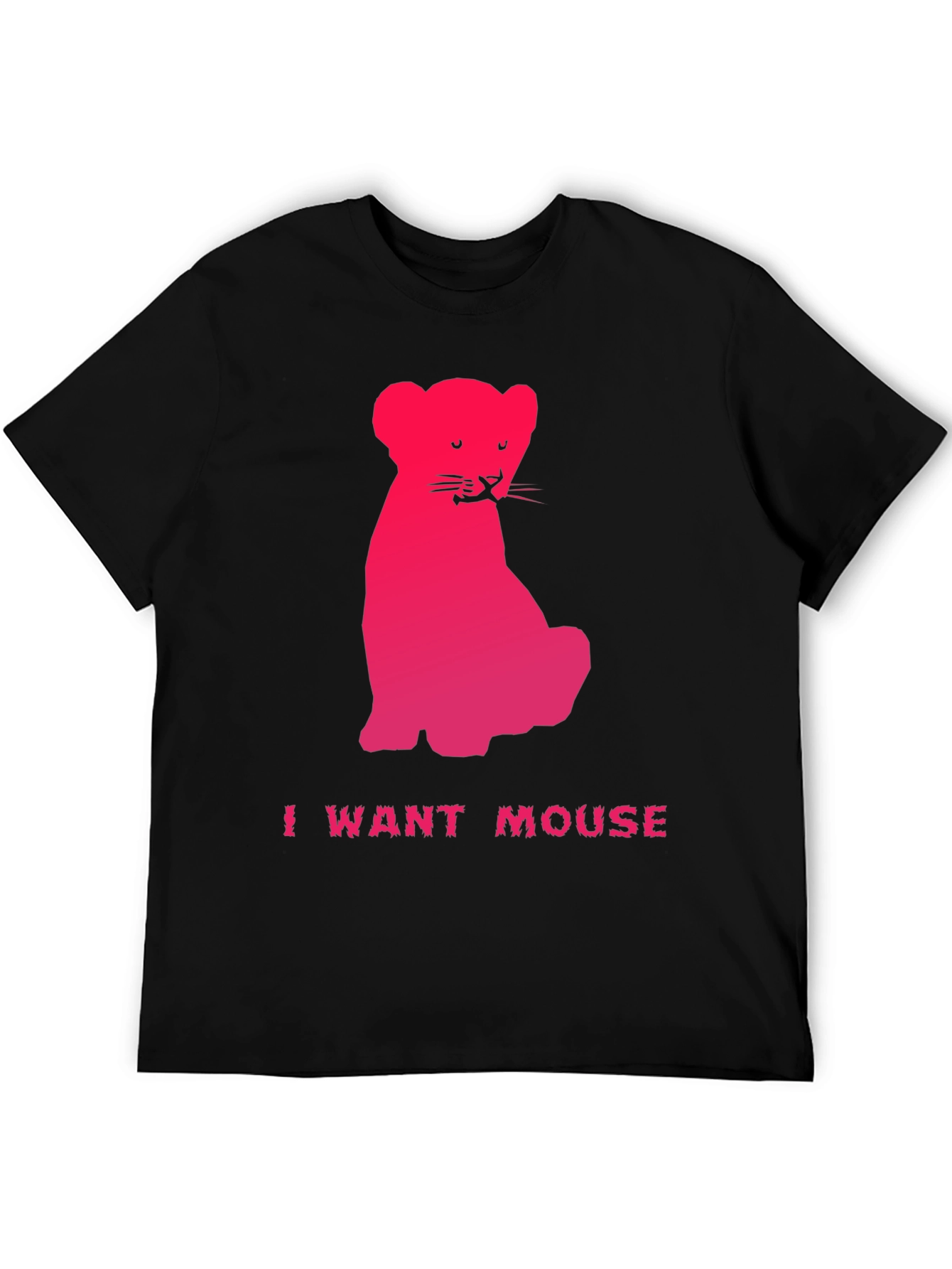 I Want Mouse Funny Cat T-Shirt