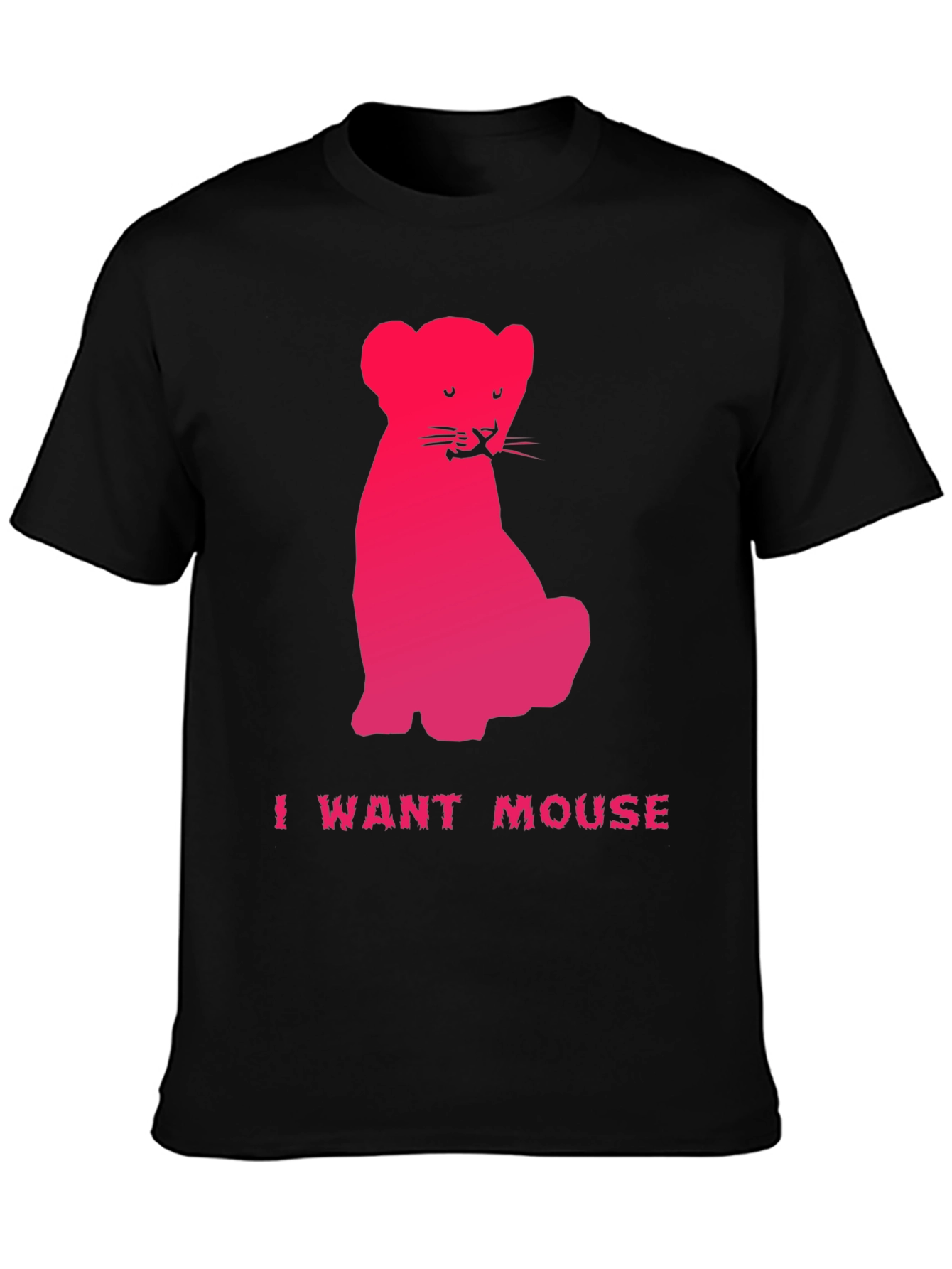I Want Mouse Funny Cat T-Shirt