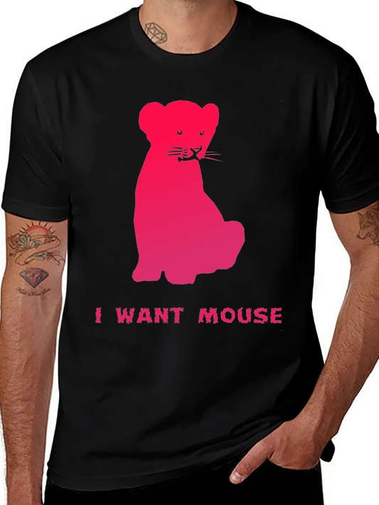 I Want Mouse Funny Cat T-Shirt