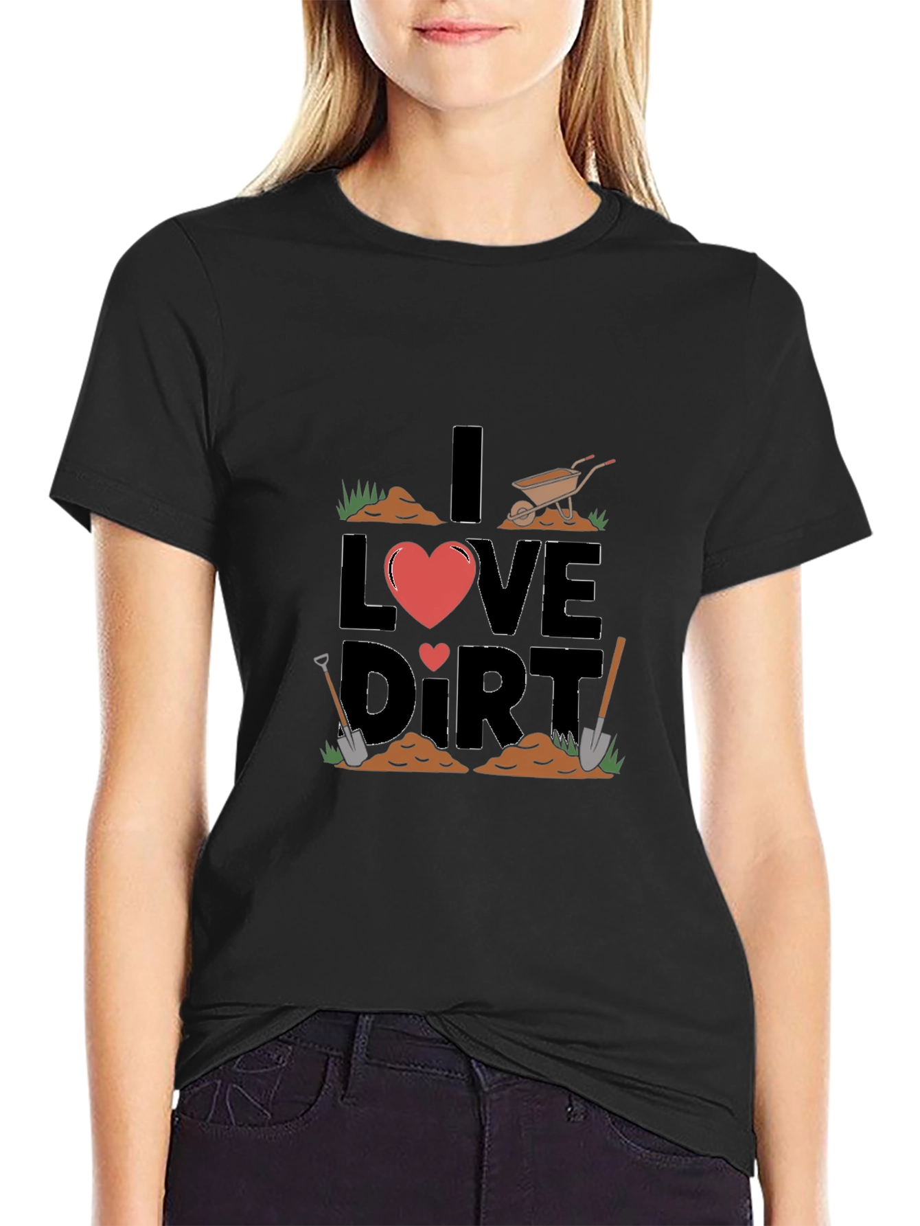 I Love Dirt Gardening T-Shirt - Black