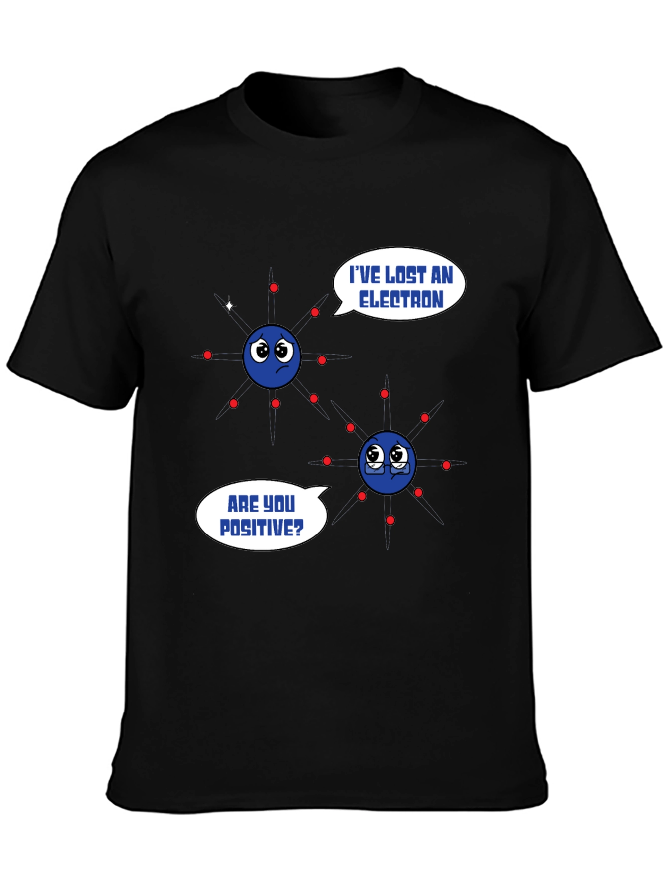 Funny Chemistry Pun T-Shirt - Lost Electron