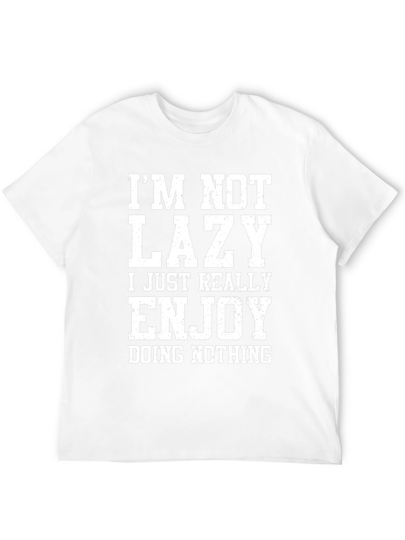 Funny Lazy Graphic T-Shirt - Enjoy Doing Nothing