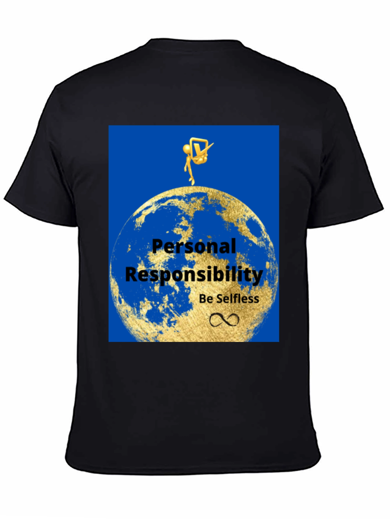 Personal Responsibility Graphic T-Shirt - Be Selfless