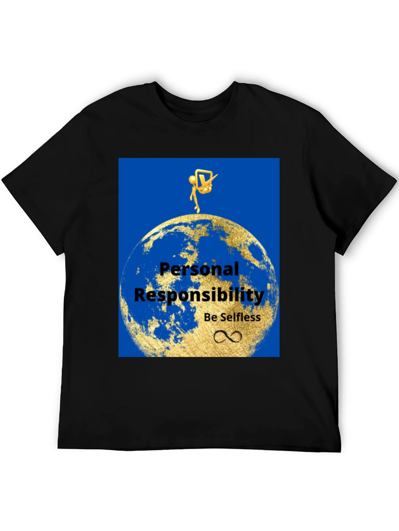 Personal Responsibility Graphic T-Shirt - Be Selfless