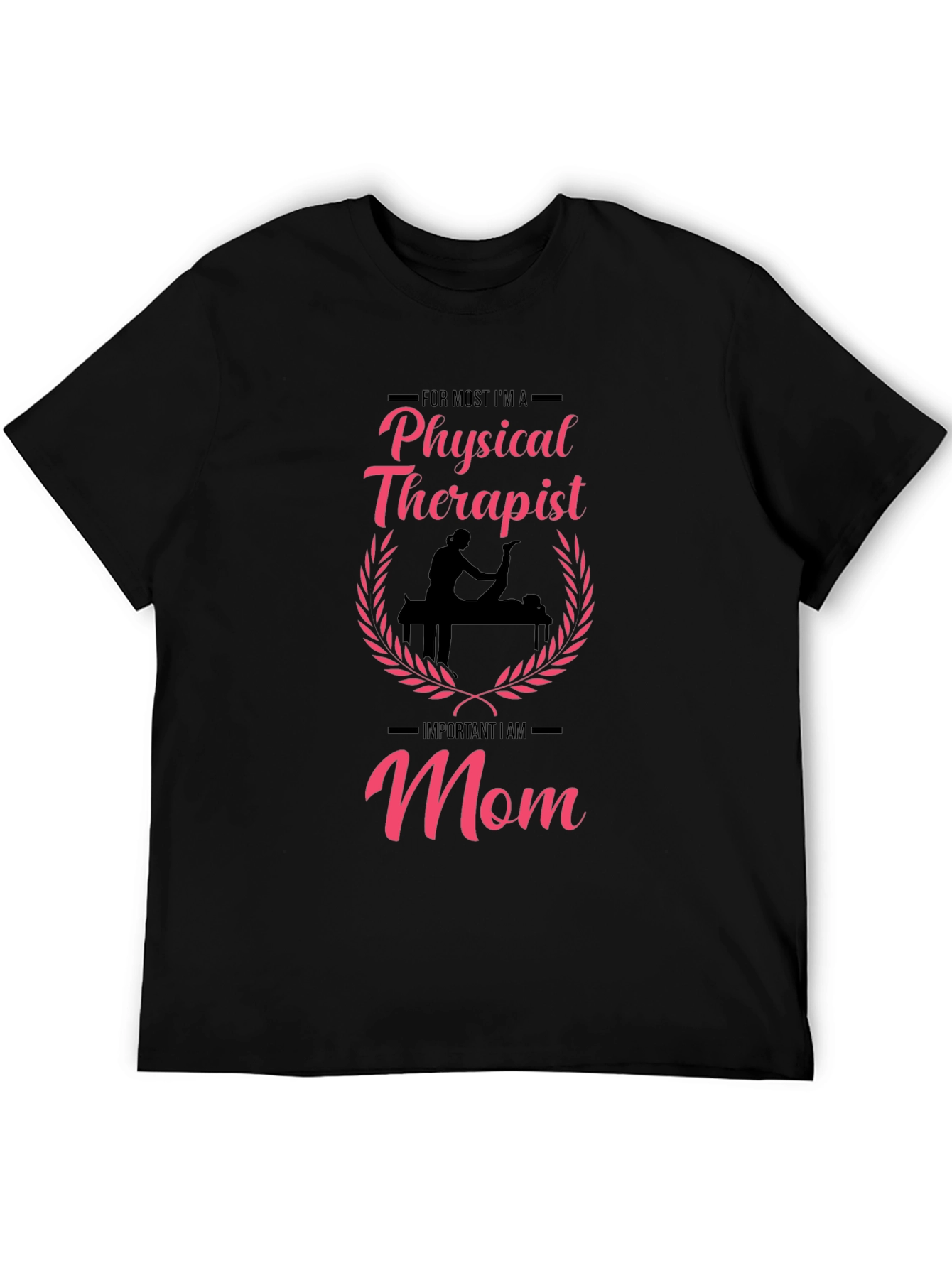 Physical Therapist Mom Graphic T-Shirt