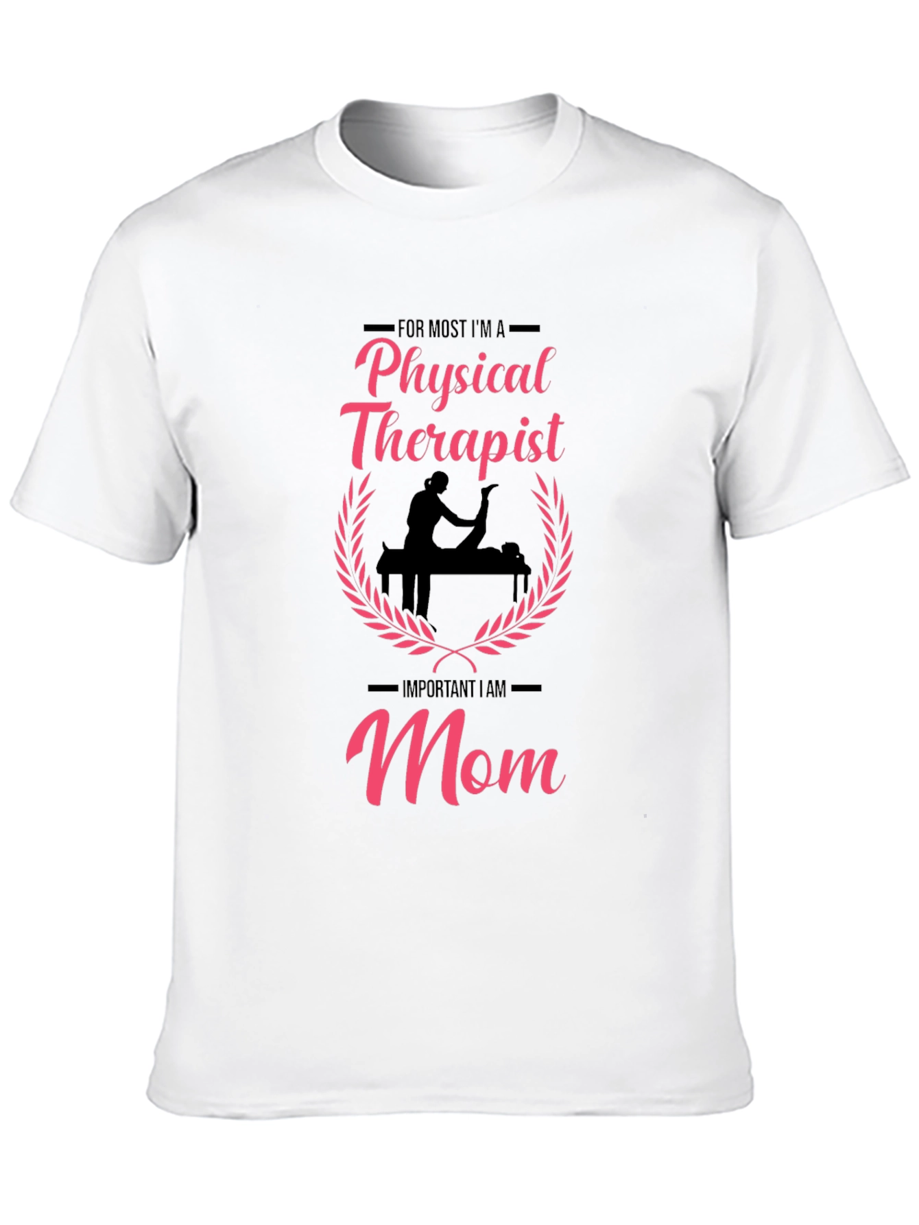 Physical Therapist Mom Graphic T-Shirt
