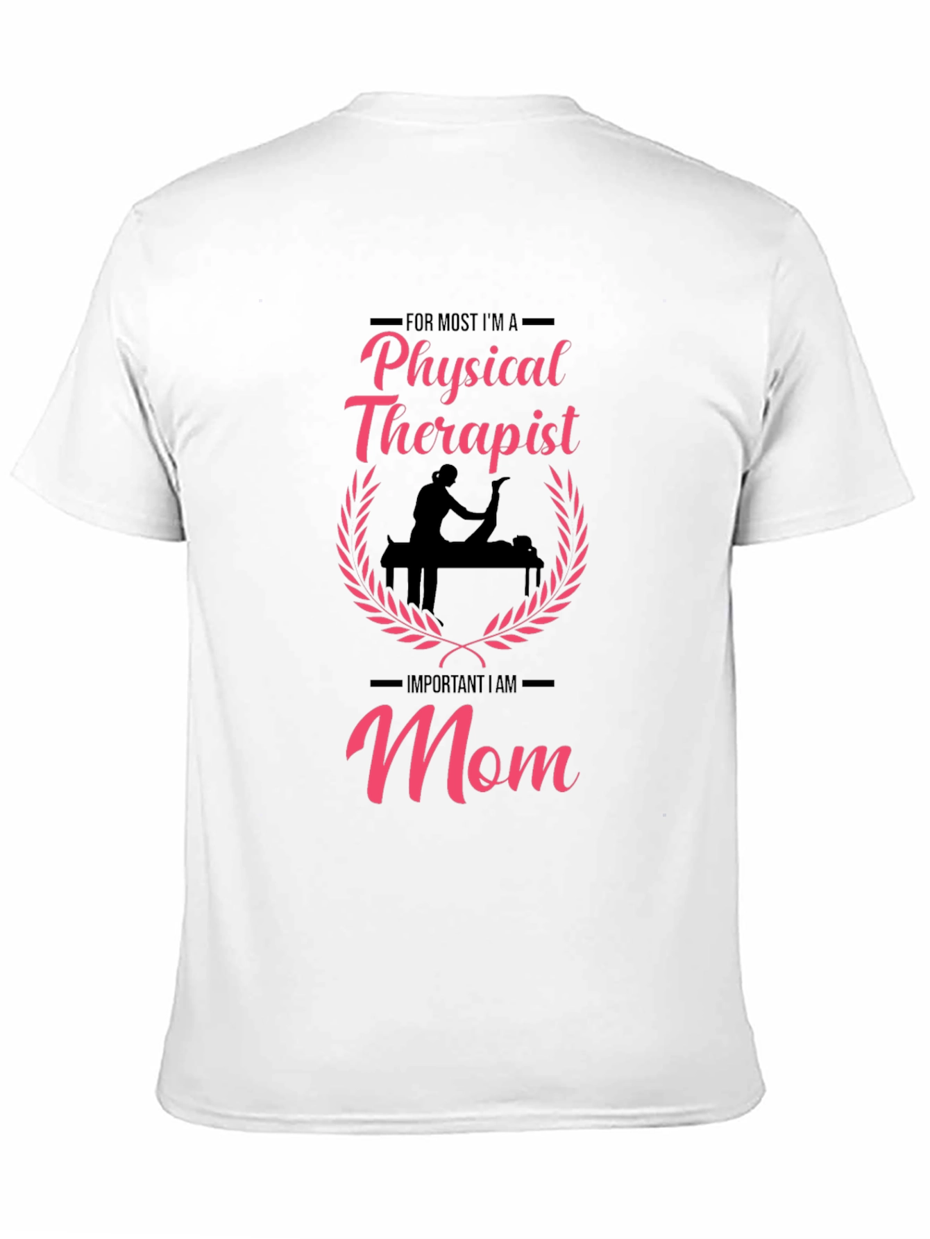 Physical Therapist Mom Graphic T-Shirt