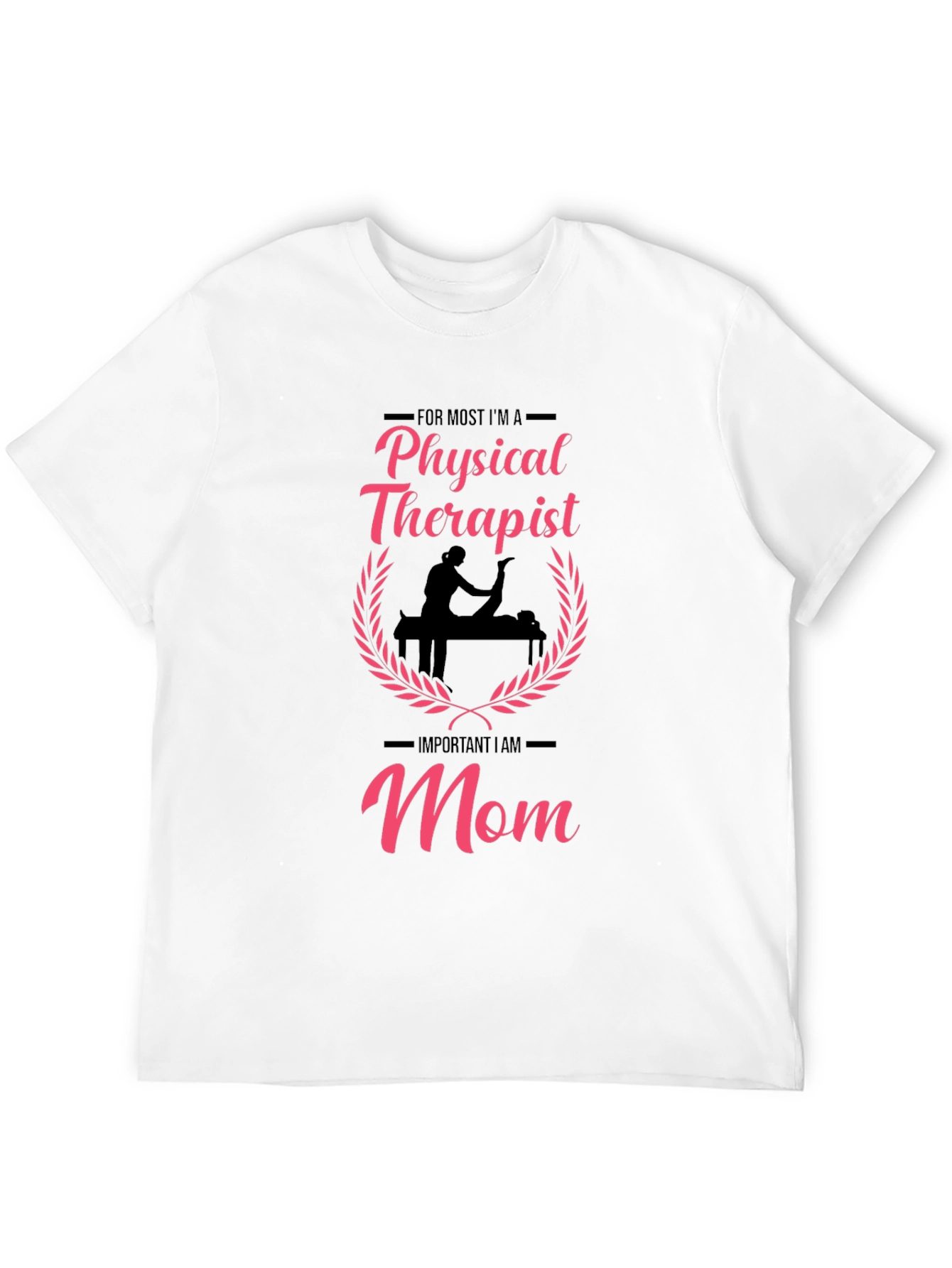 Physical Therapist Mom Graphic T-Shirt