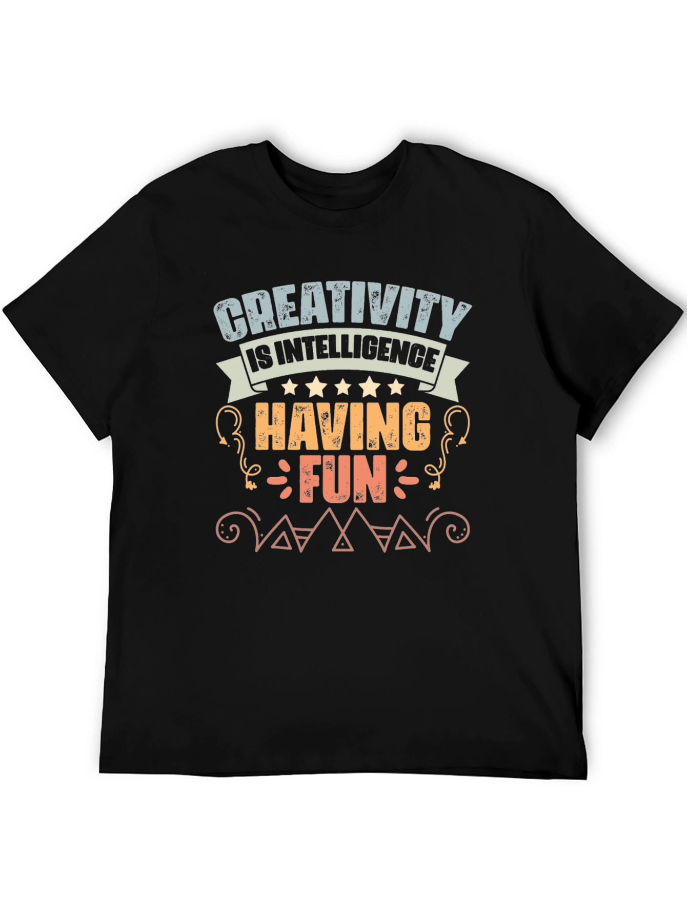 Creativity is Intelligence Having Fun Graphic Tee