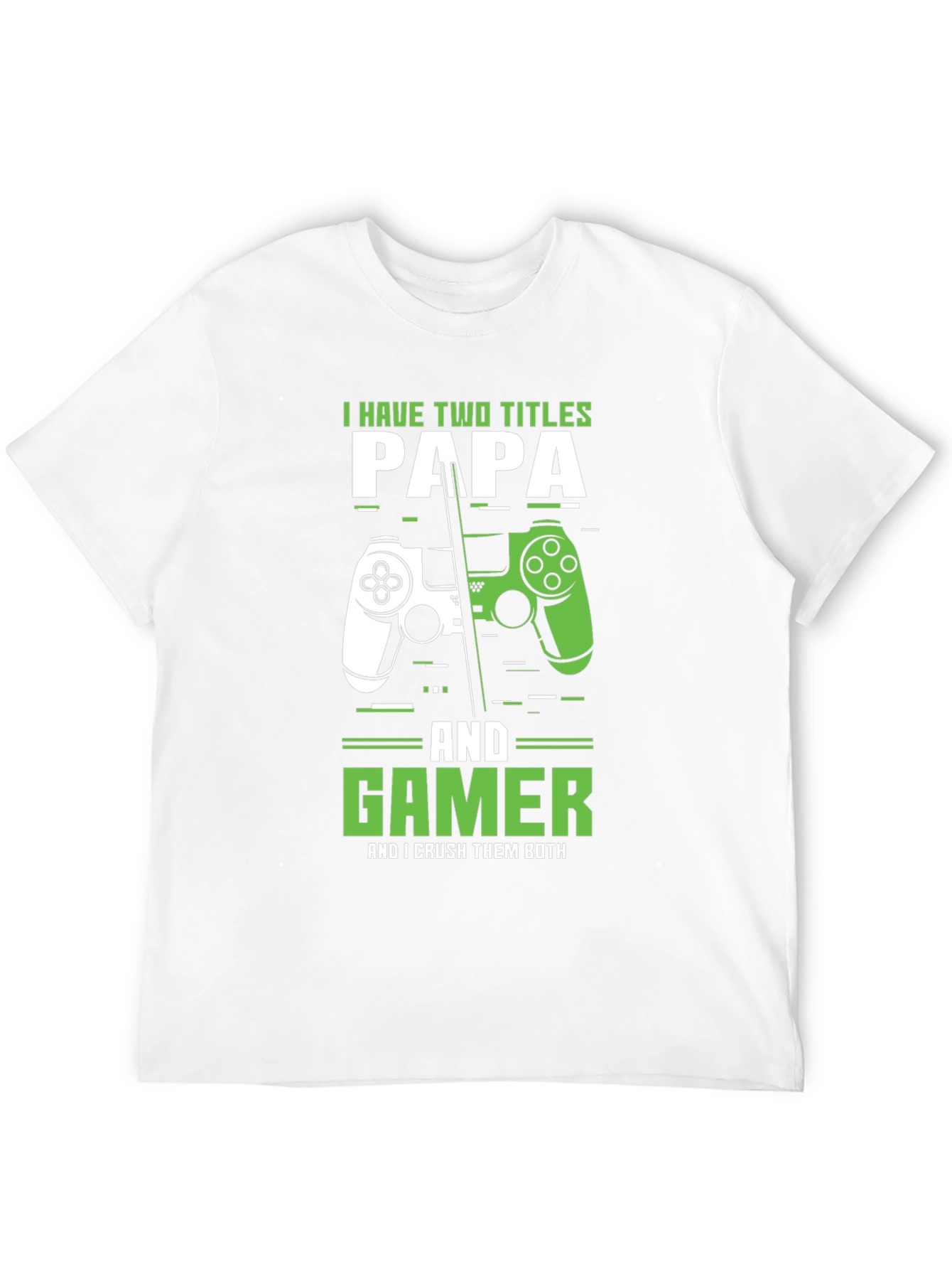 Papa Gamer T-Shirt: I Have Two Titles