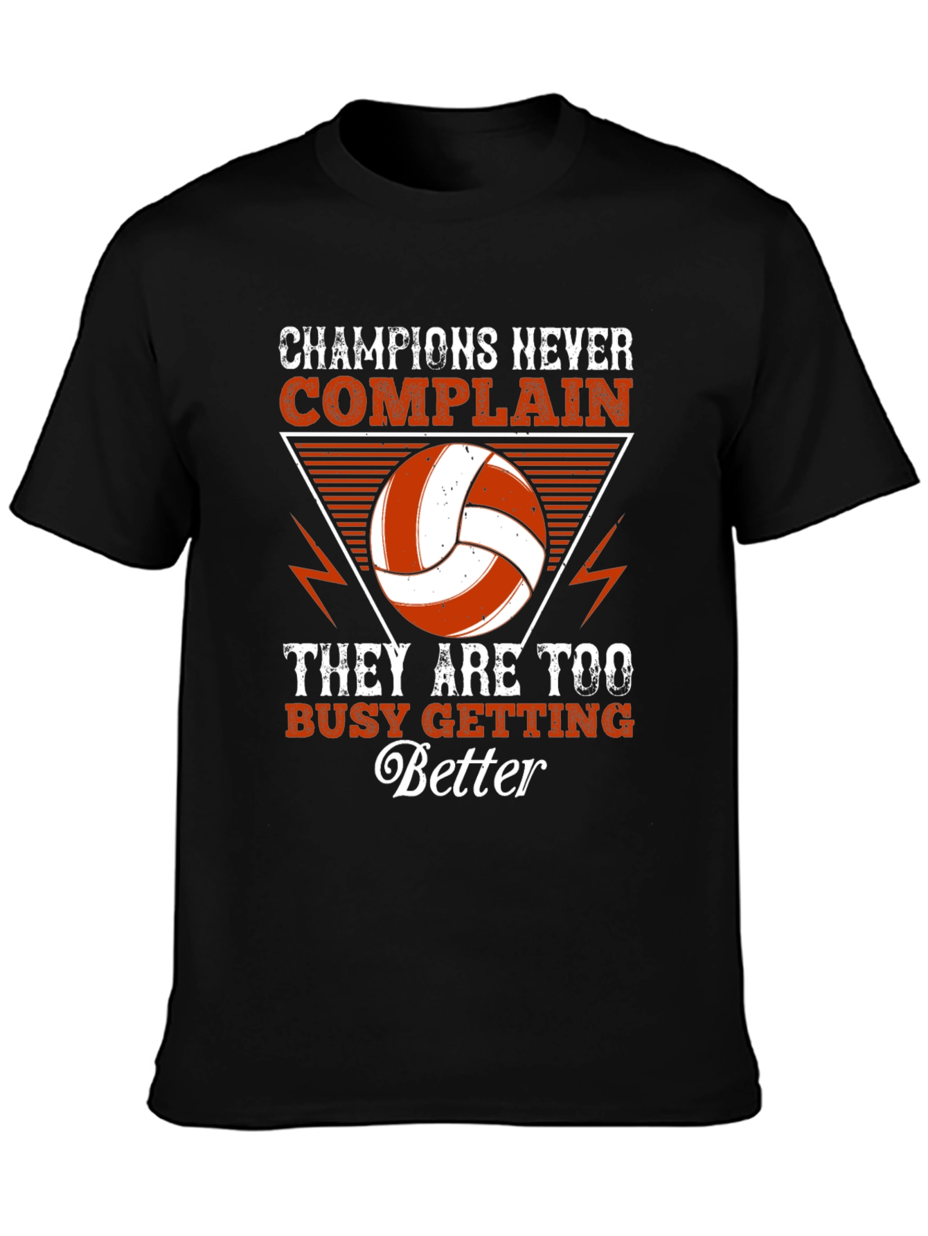 Champions Never Complain Volleyball Graphic Tee