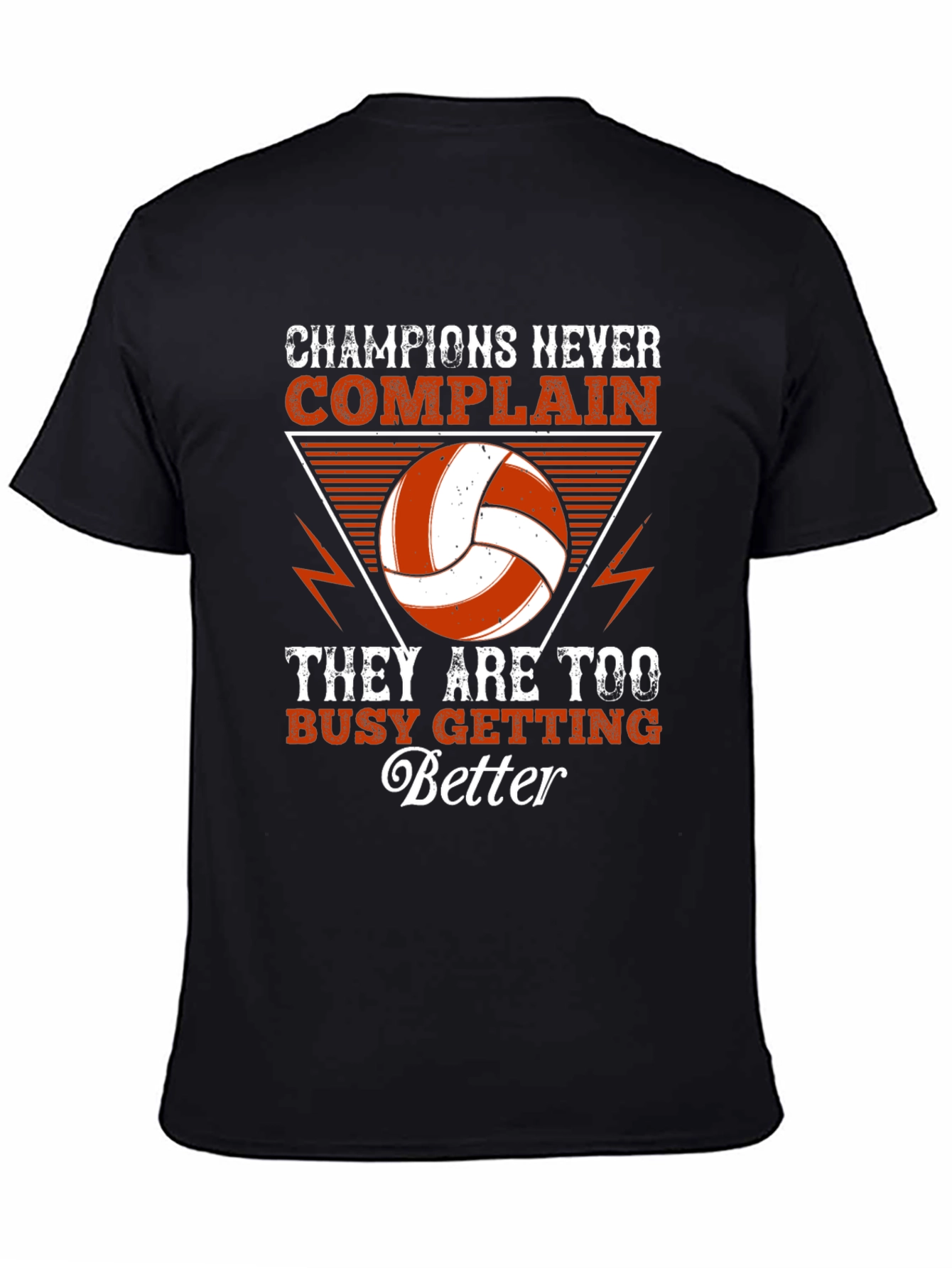 Champions Never Complain Volleyball Graphic Tee