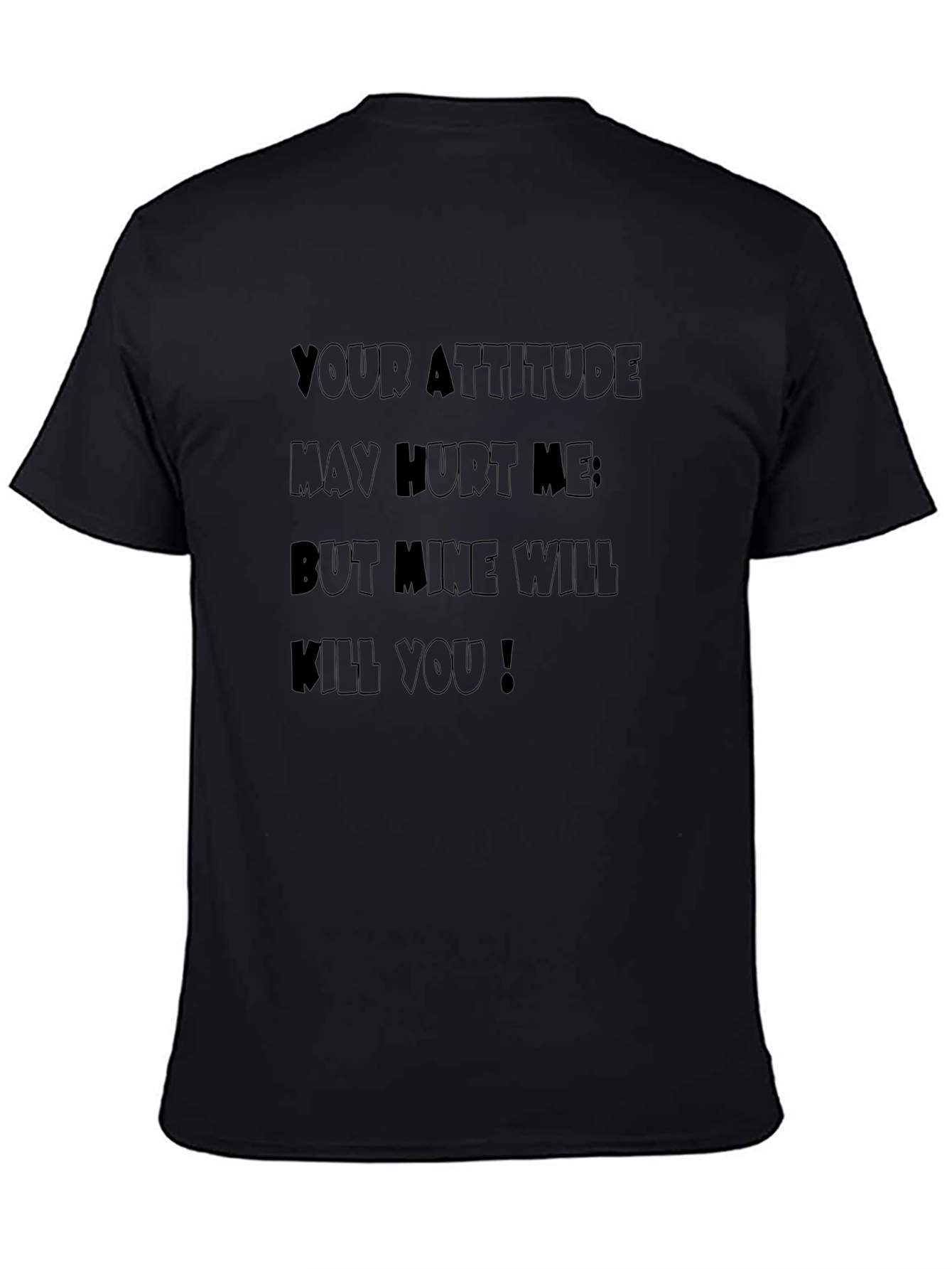 Attitude Kill You T-Shirt - Bold Graphic Tee
