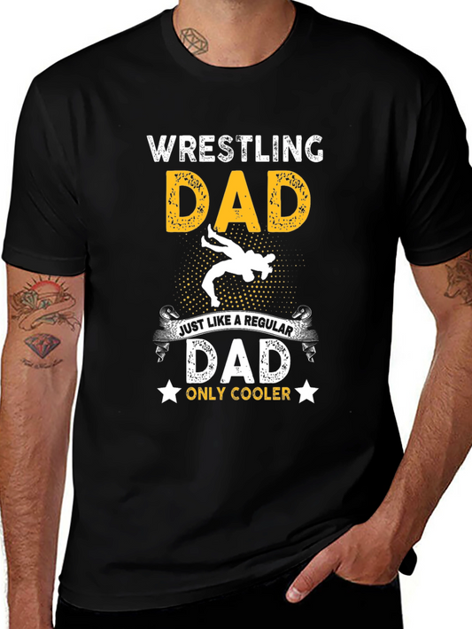 Wrestling Dad Graphic T-Shirt - Cool Fathers Day Gift