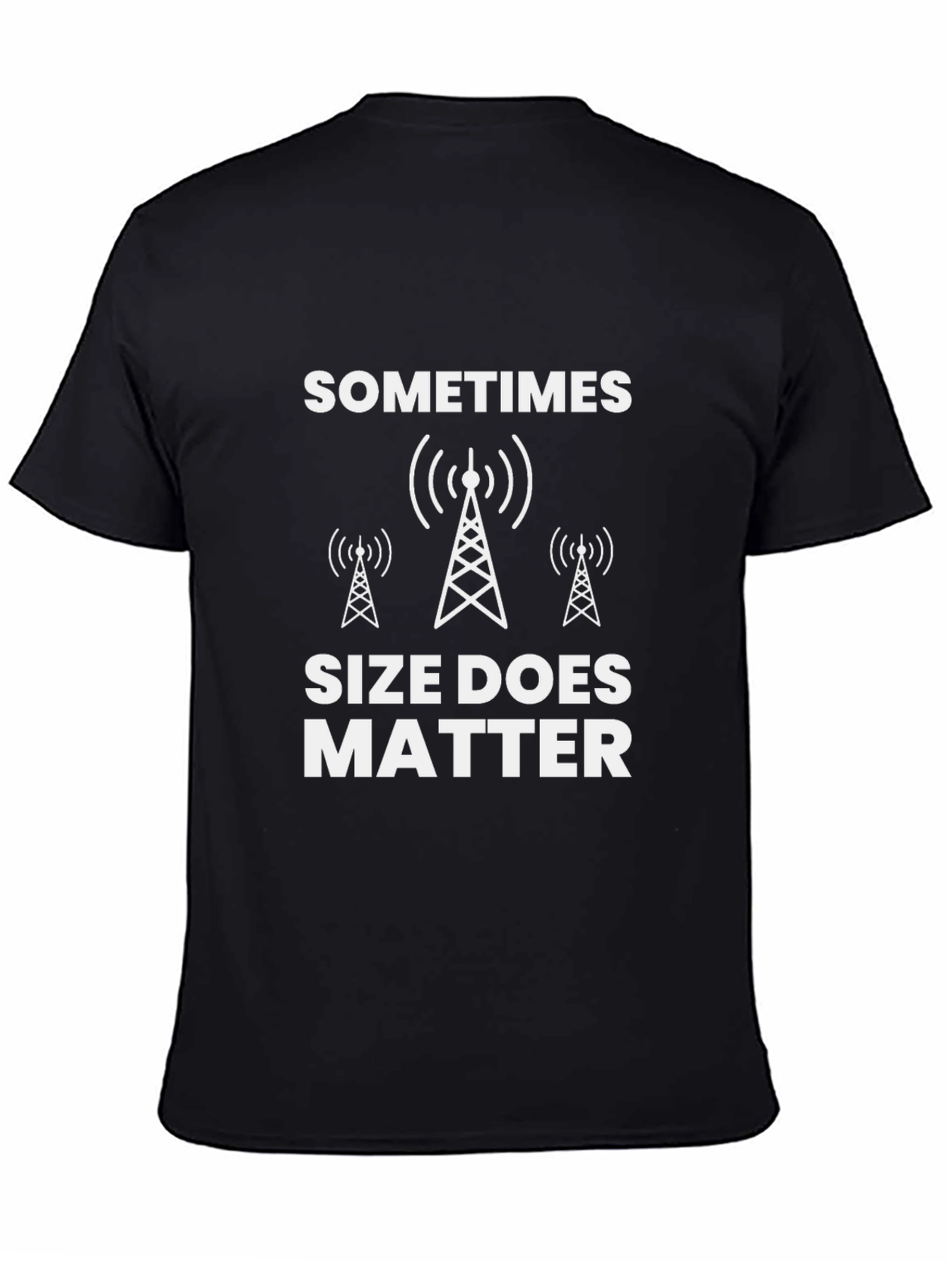 Sometimes Size Does Matter T-Shirt