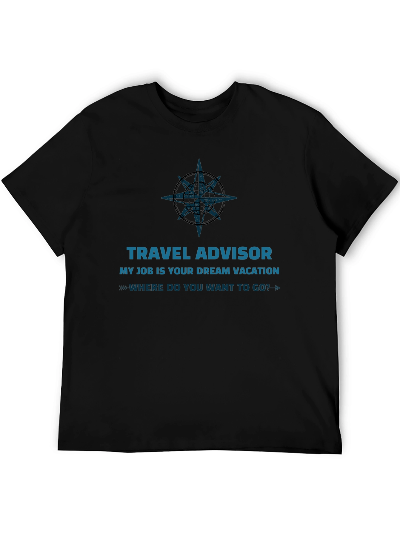 Travel Advisor T-Shirt - Dream Vacation