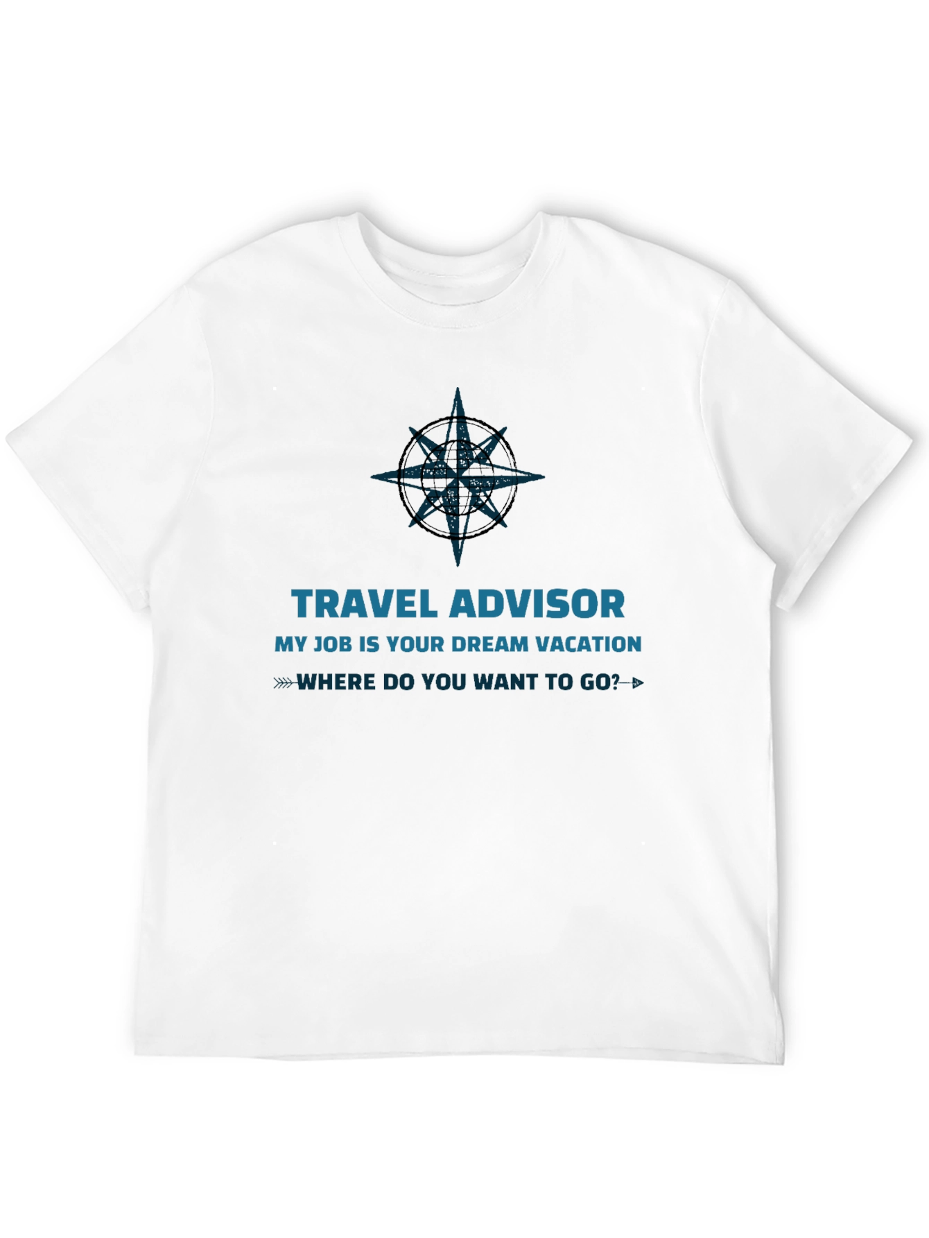 Travel Advisor T-Shirt - Dream Vacation