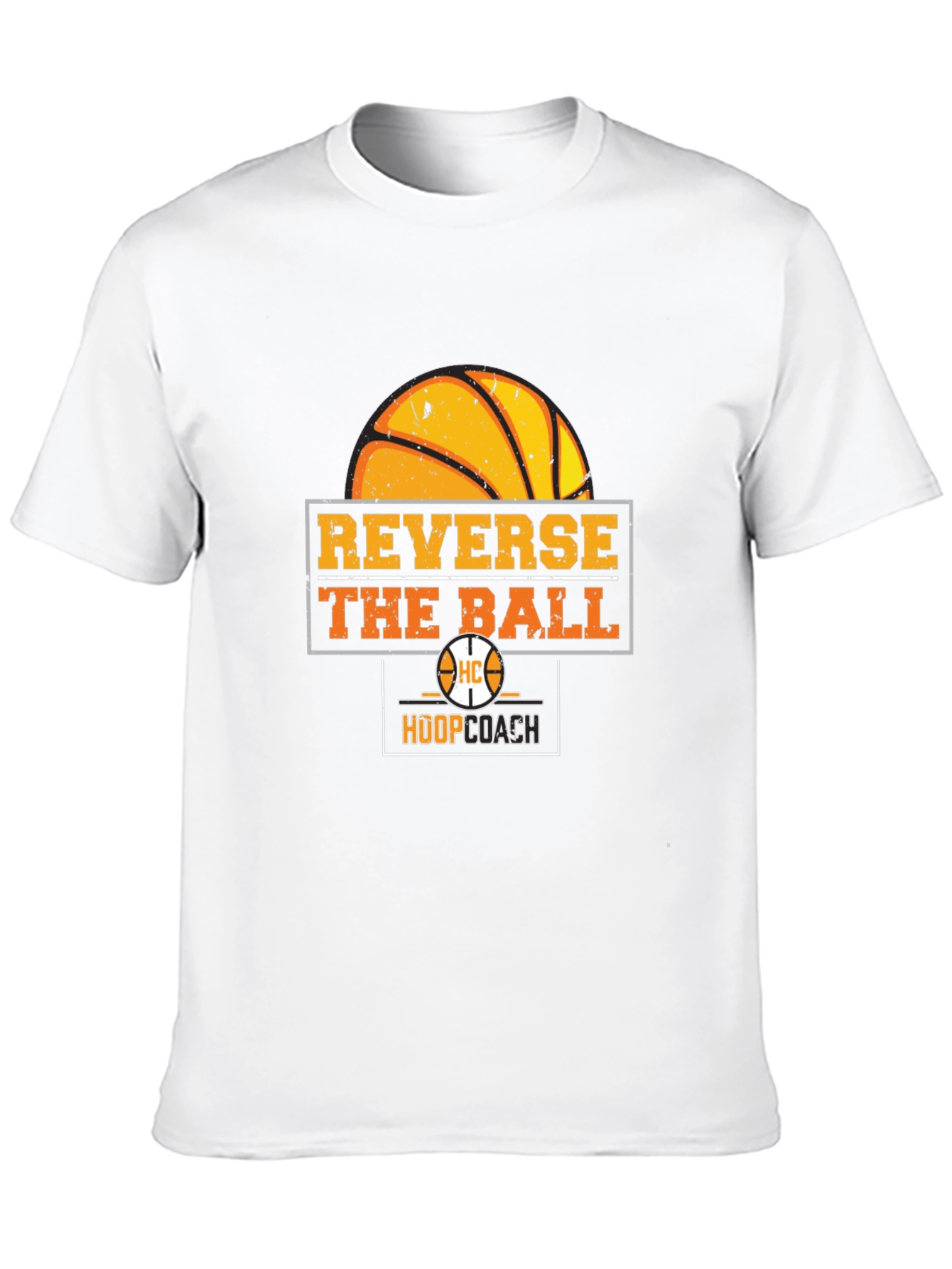 Reverse the Ball T-Shirt - Basketball Hoop Coach