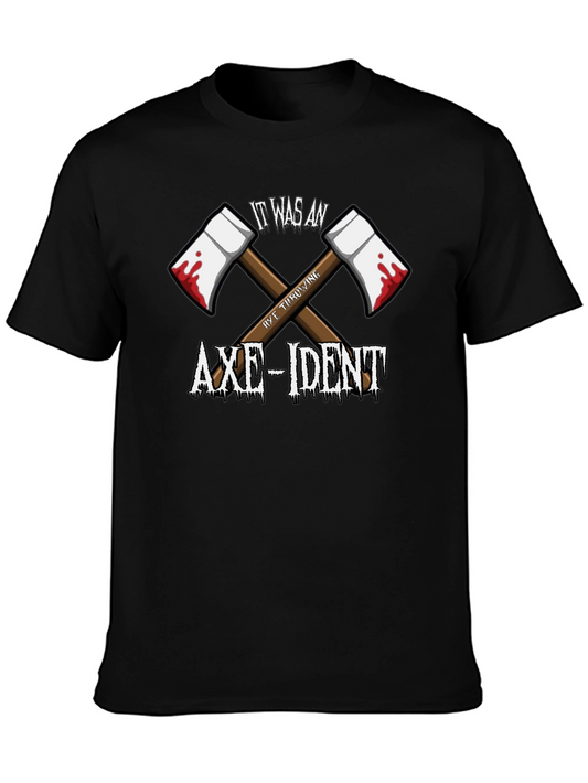 It Was An Axe-Ident T-Shirt Funny Axe Throwing